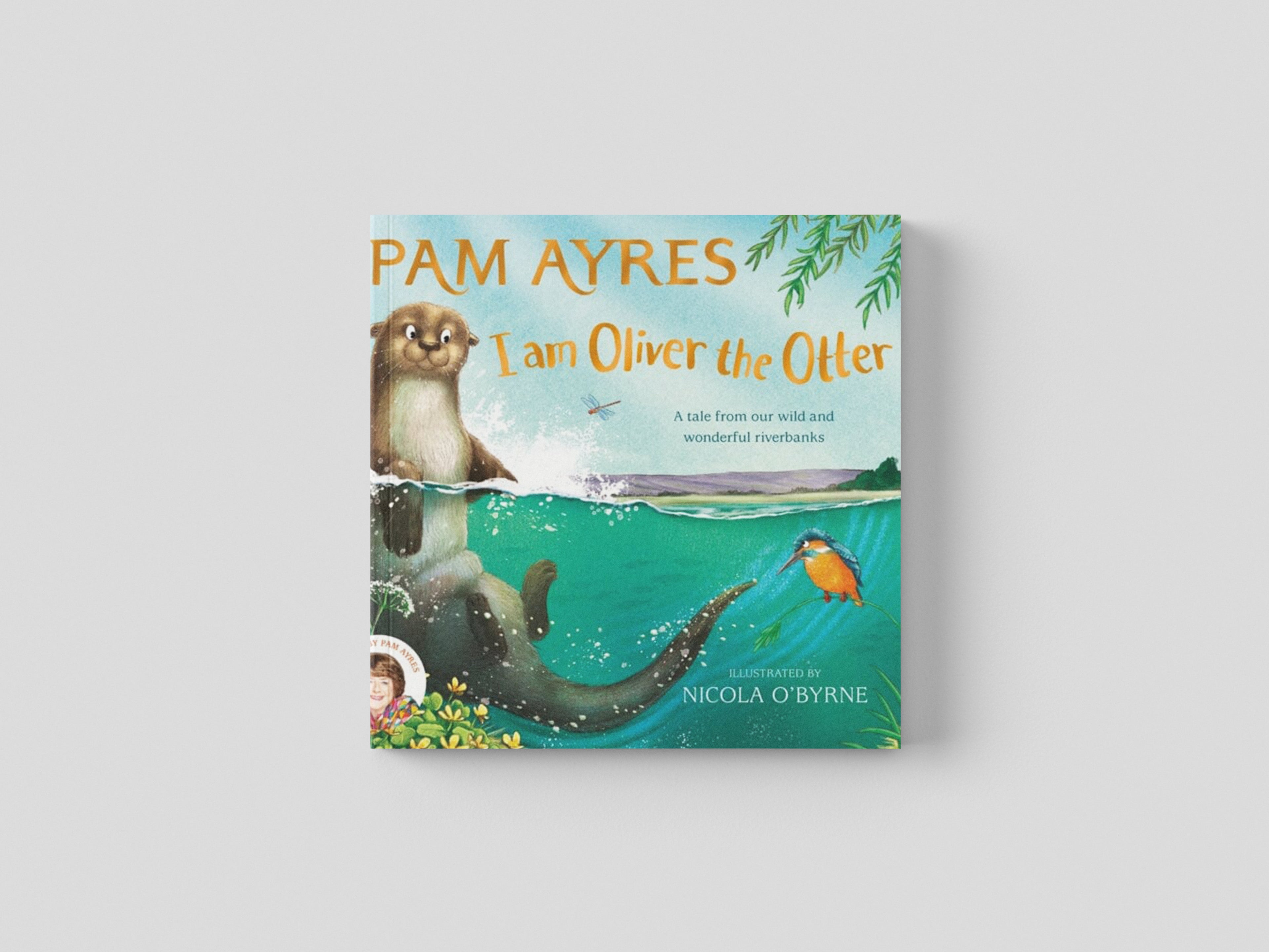 I am Oliver the Otter by Pam Ayres; 9781529067064