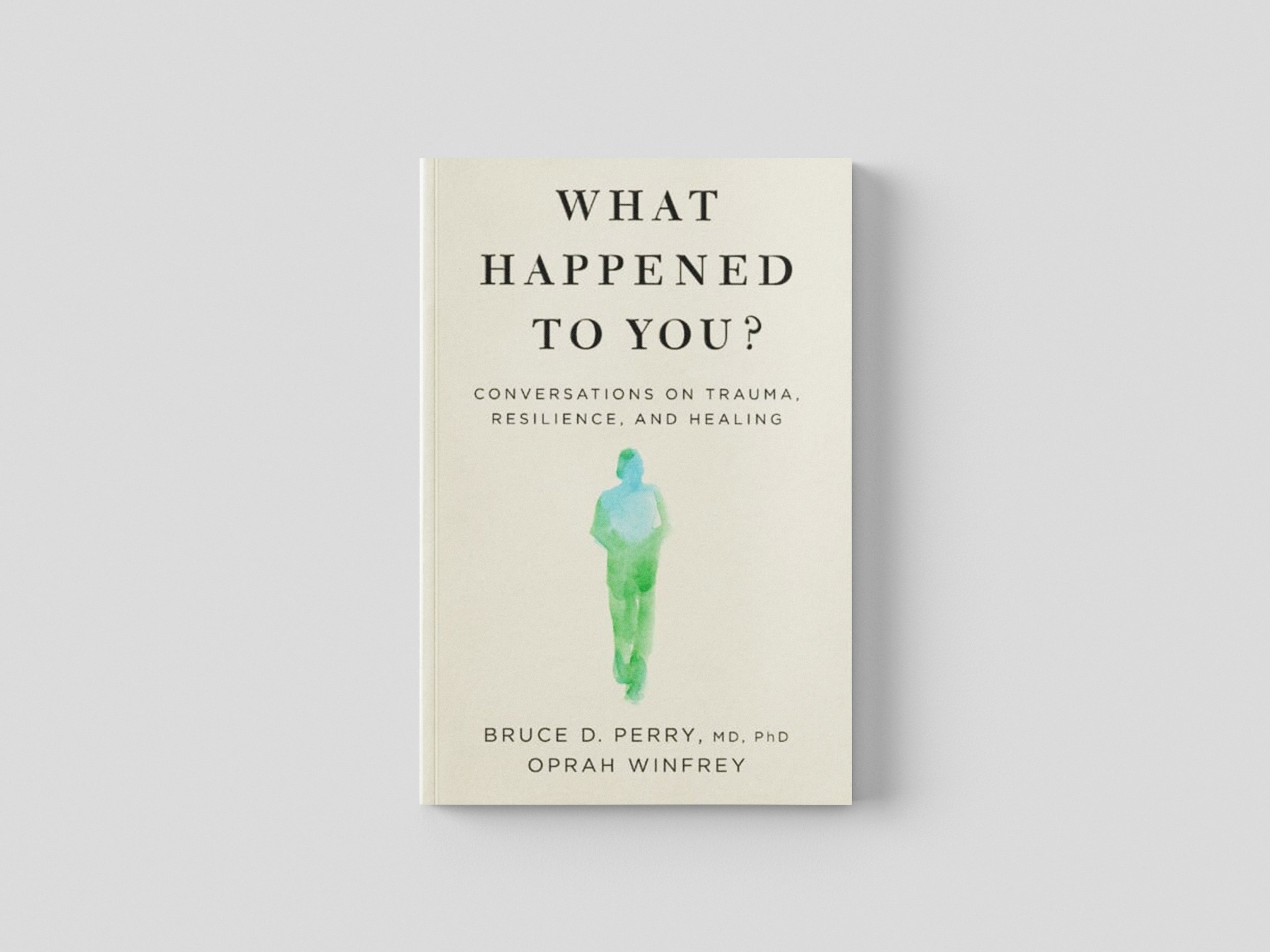 What Happened to You? by Oprah Winfrey; 9781529068504