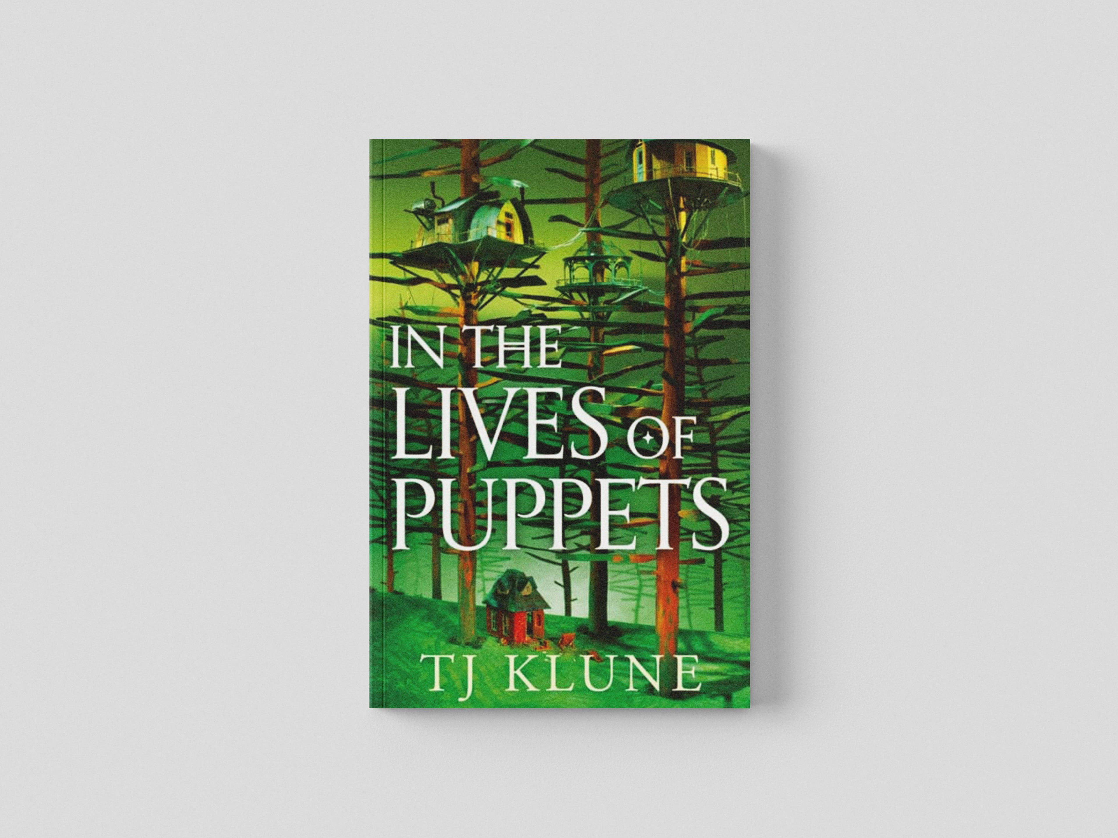 In the Lives of Puppets by TJ Klune; 9781529088021