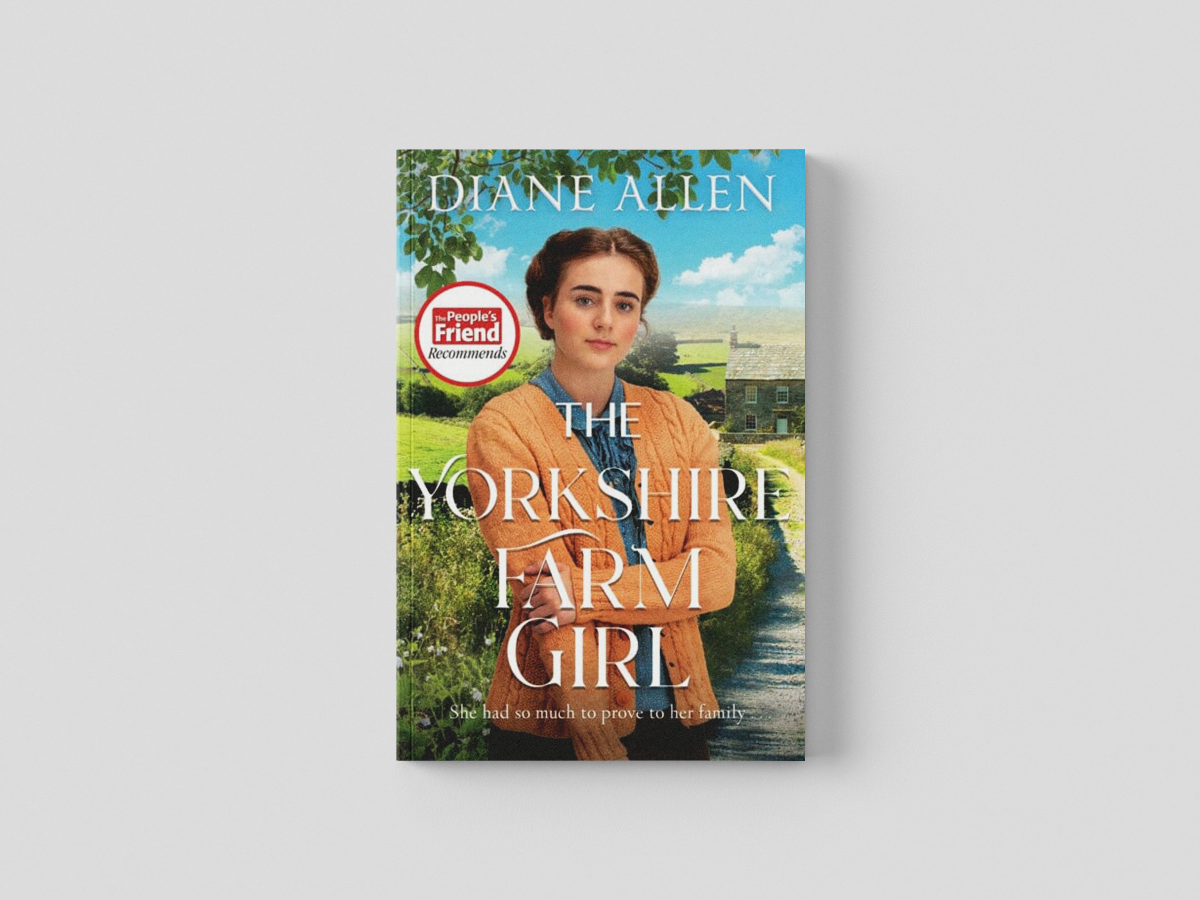 The Yorkshire Farm Girl by Diane Allen; 9781529093117