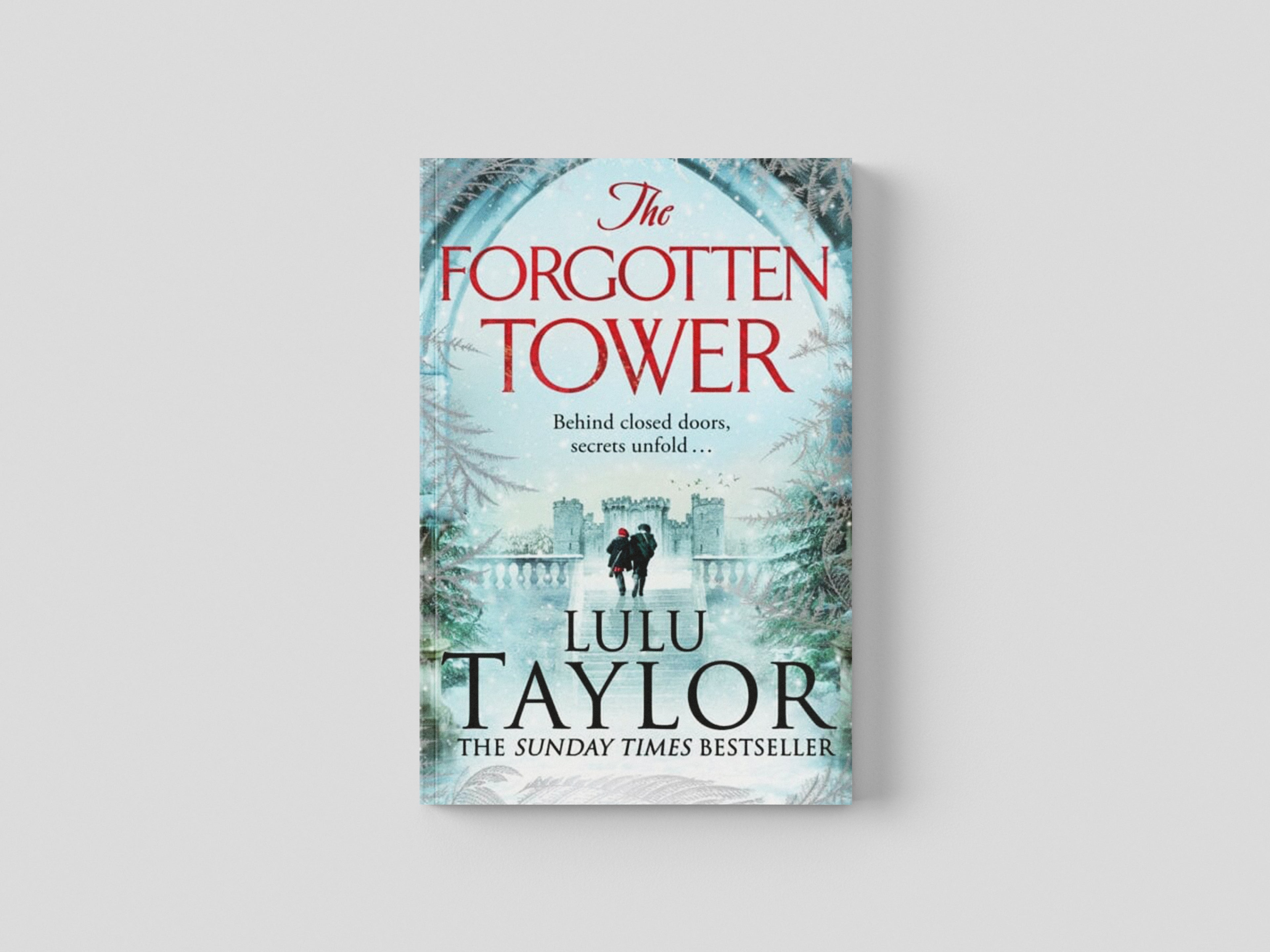 The Forgotten Tower by Lulu Taylor; 9781529093971