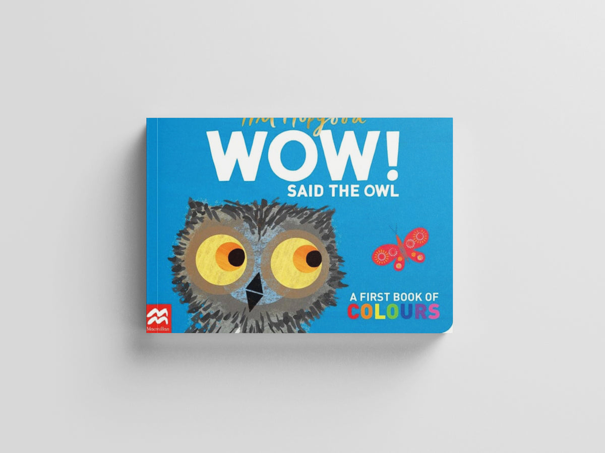 WOW! Said the Owl by Pan Macmillan; 9781529098952