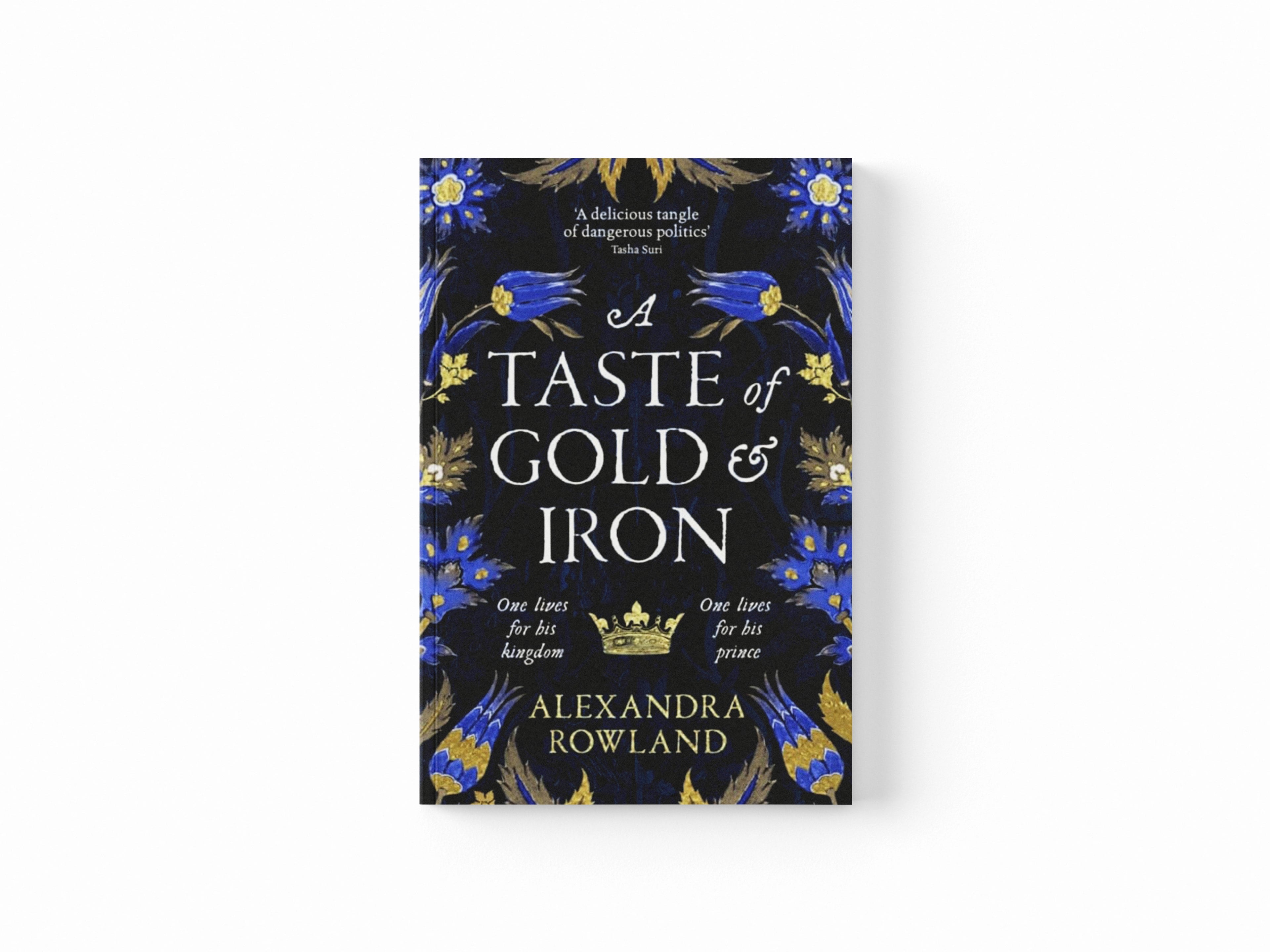 A Taste of Gold and Iron