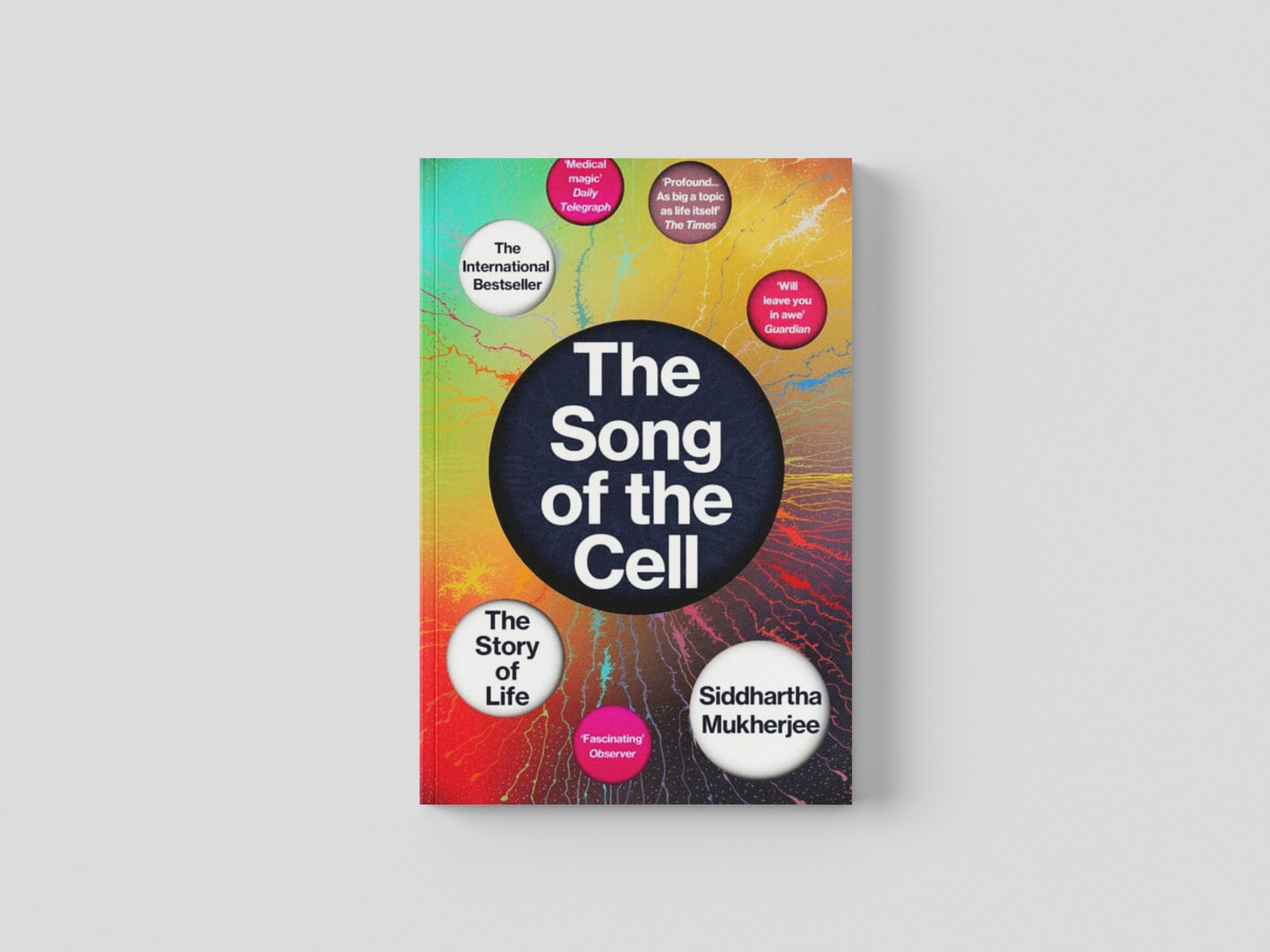 The Song of the Cell by Siddhartha Mukherjee; 9781529111781