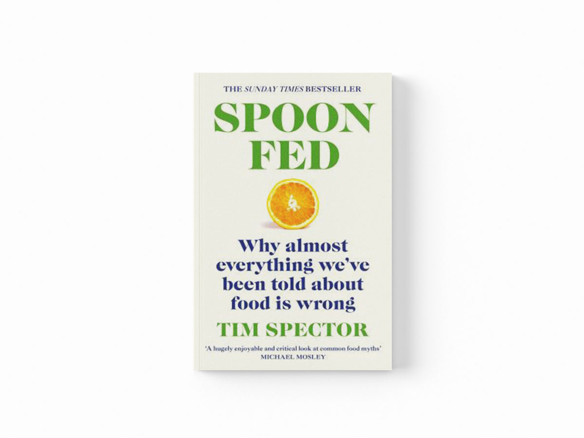 Spoon-Fed by Tim Spector; 9781529112733