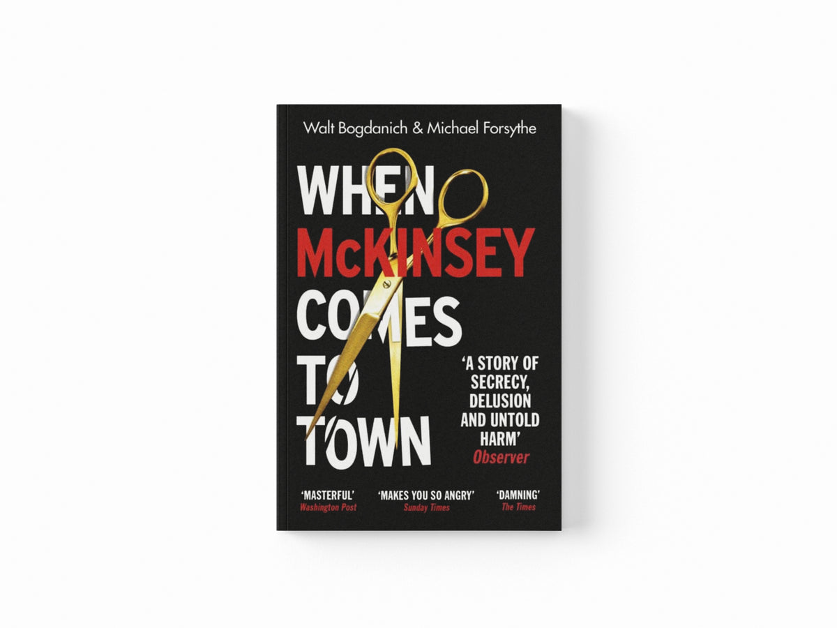 When McKinsey Comes to Town Paperback / softback