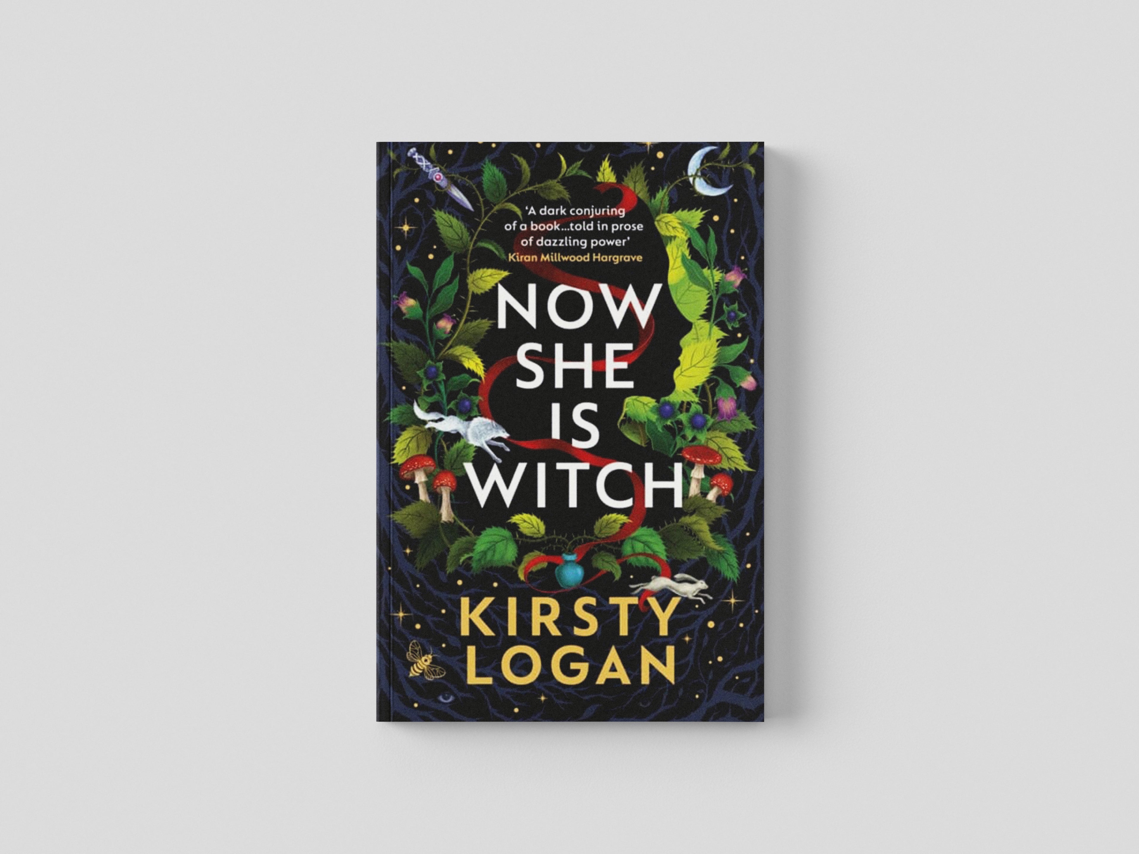 Now She is Witch by Kirsty Logan; 9781529116113