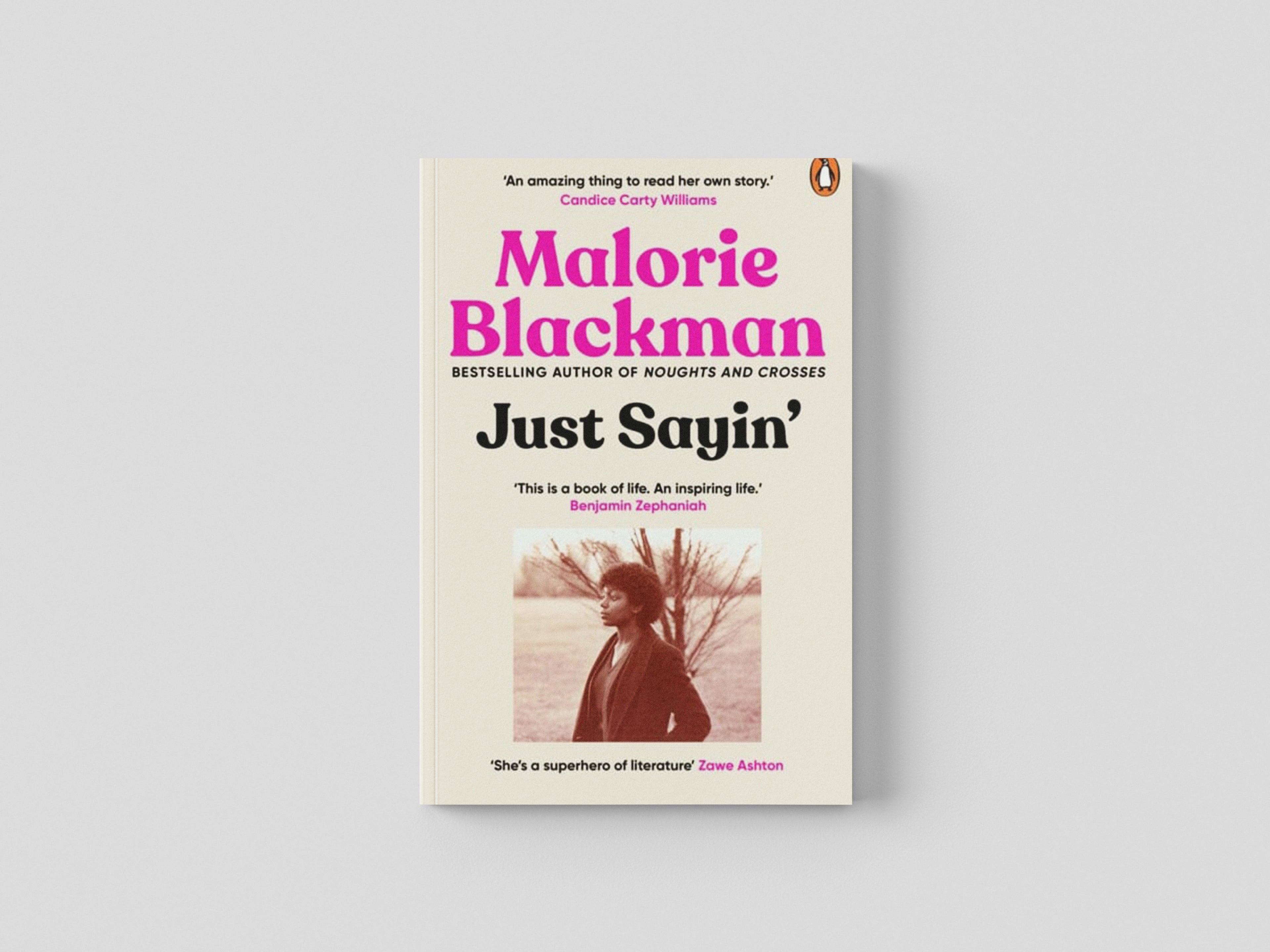 Just Sayin' by Malorie Blackman; 9781529118698