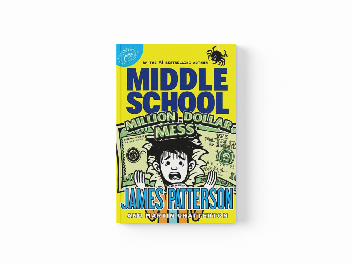 Middle School: Million Dollar Mess