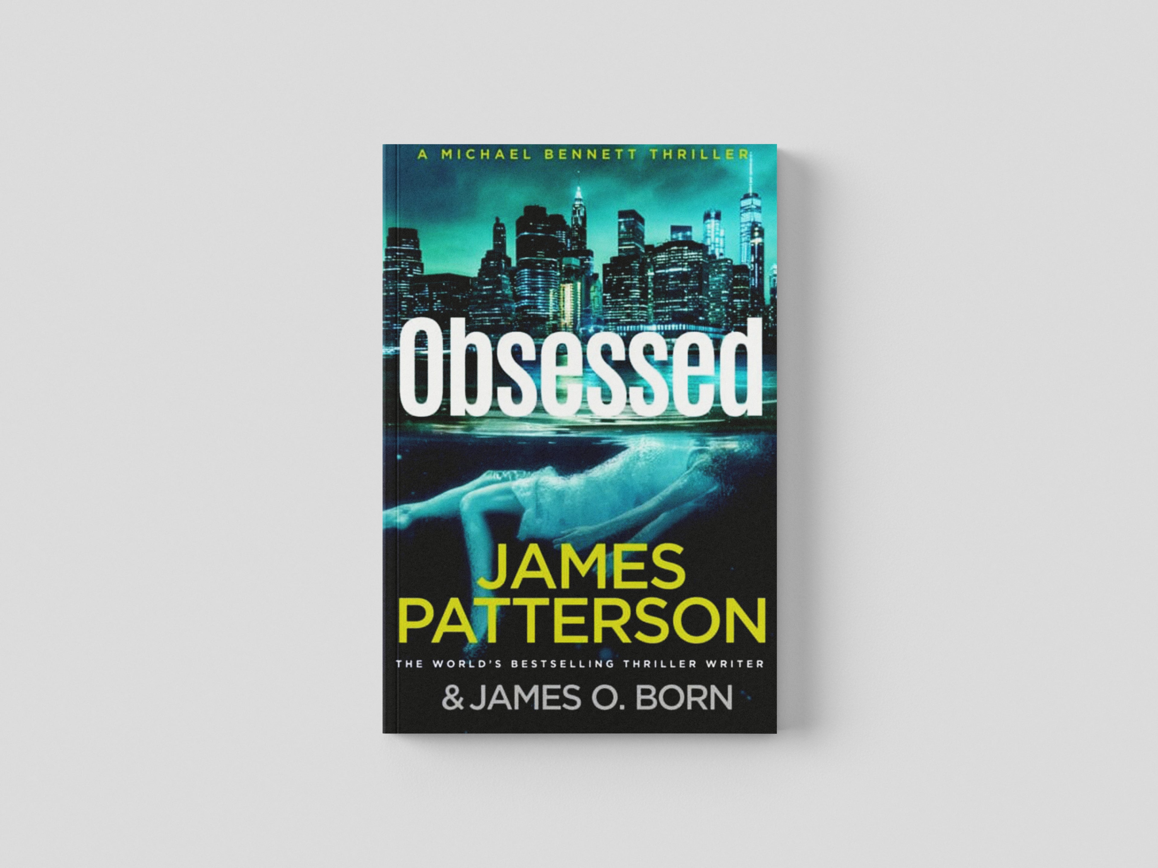 Obsessed by James Patterson; 9781529125351
