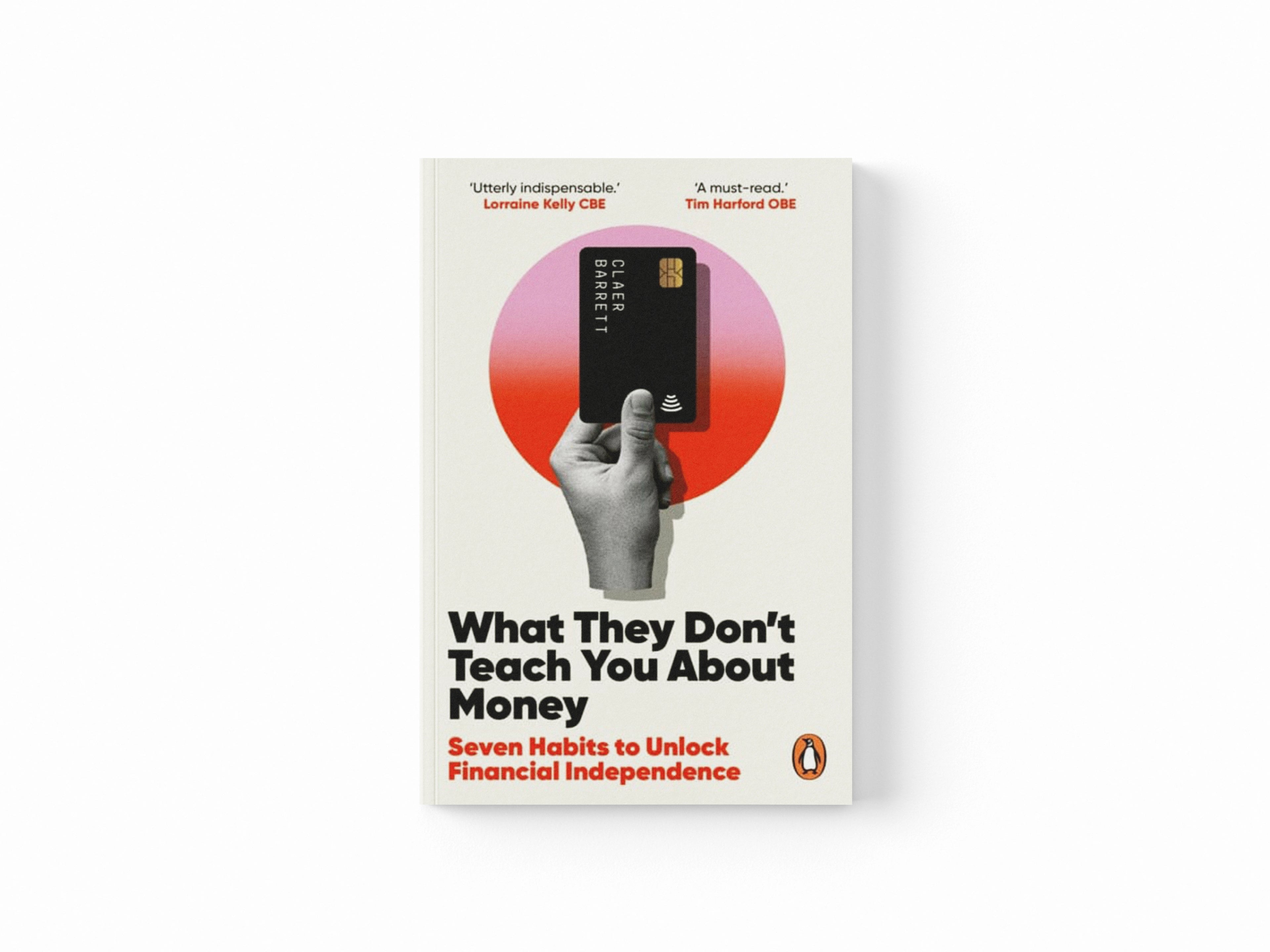 What They Don't Teach You About Money