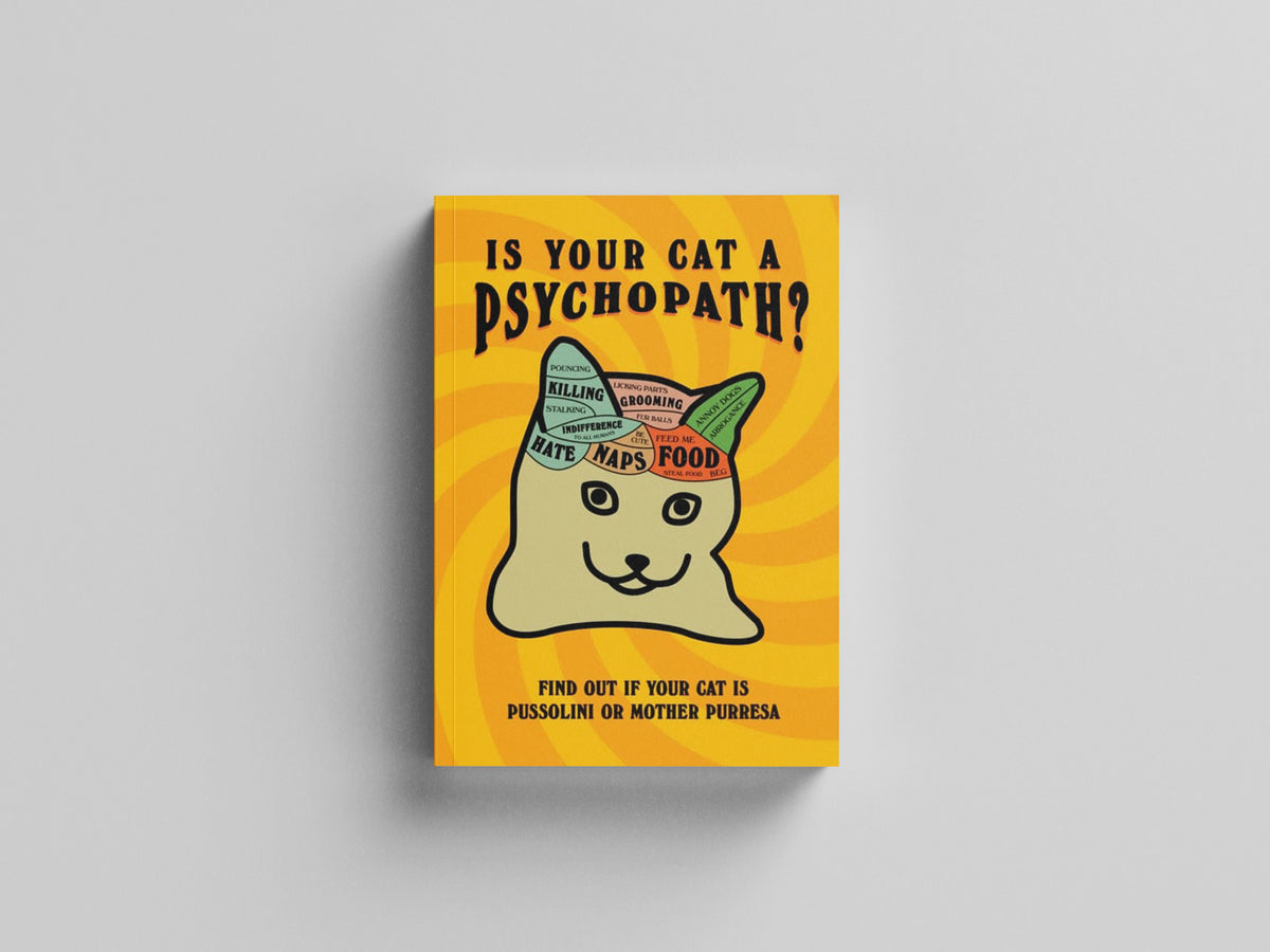 Is Your Cat A Psychopath? by Ebury Publishing; 9781529149944