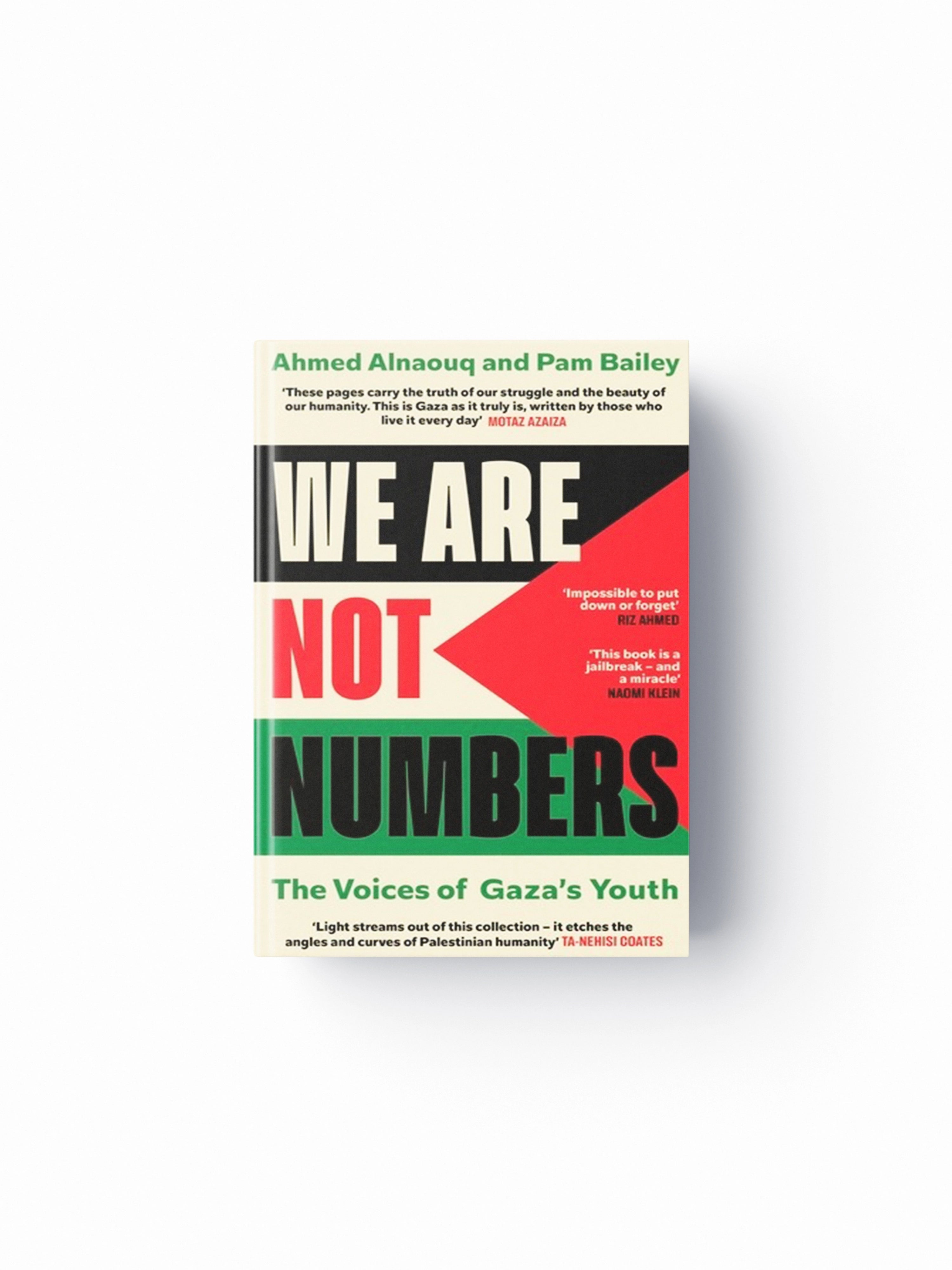 We Are Not Numbers by Ahmed Alnaouq; Pam Bailey; 9781529155174