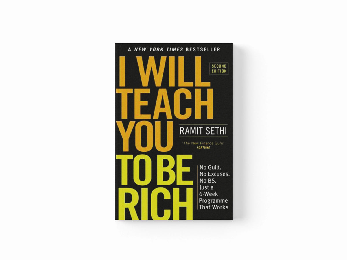 I Will Teach You To Be Rich (2nd Edition) by Ramit Sethi; 9781529306583