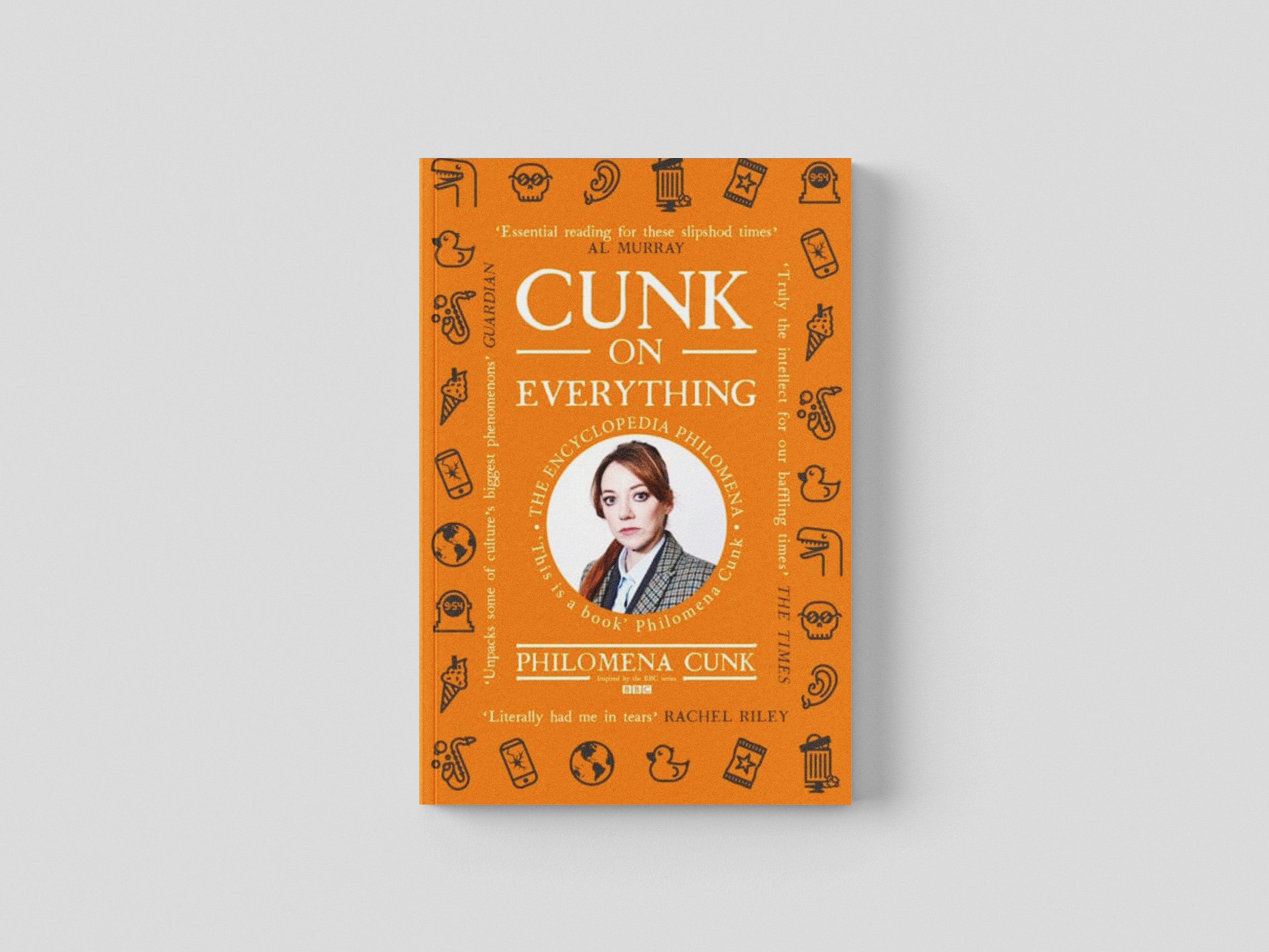 Cunk on Everything by John Murray Press; 9781529324563