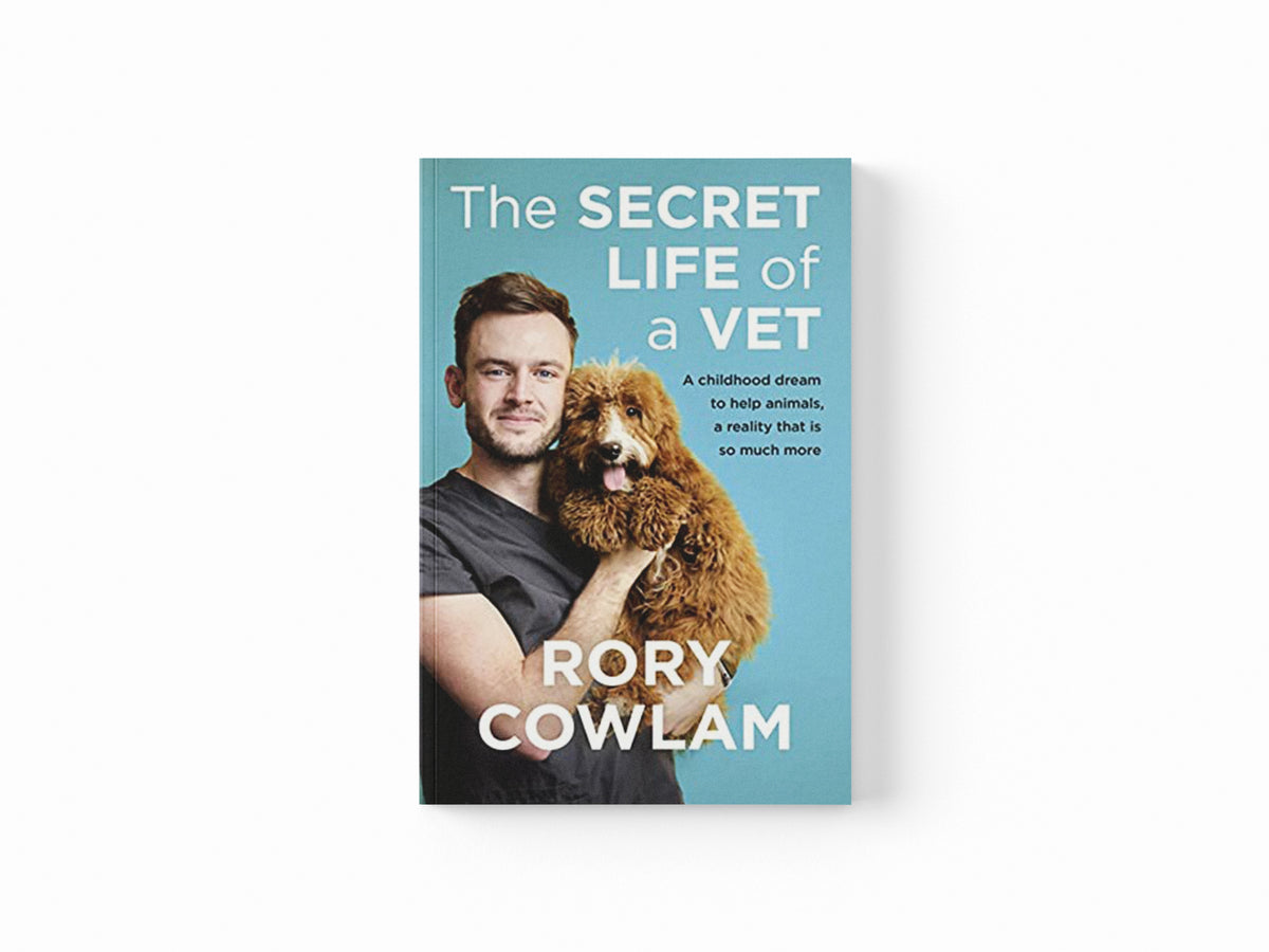 The Secret Life of a Vet by Rory Cowlam; 9781529327847
