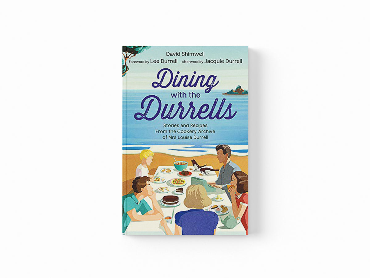 Dining with the Durrells by David Shimwell; Lee Durrell; 9781529337556