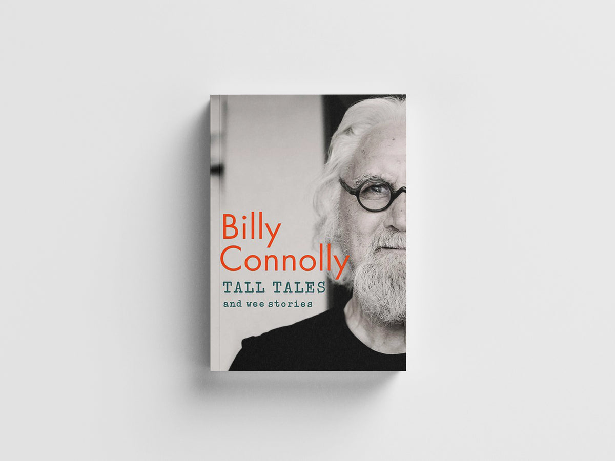 Tall Tales and Wee Stories by Billy Connolly; 9781529361360