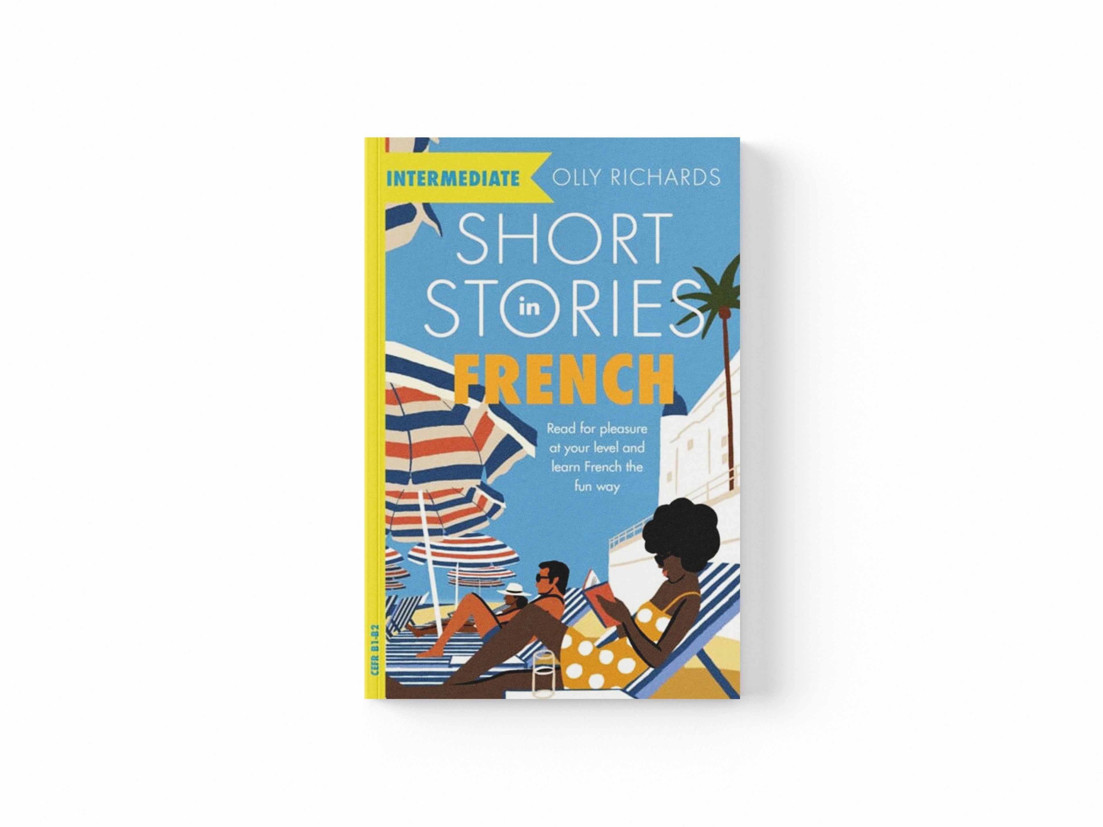 Short Stories in French for Intermediate Learners