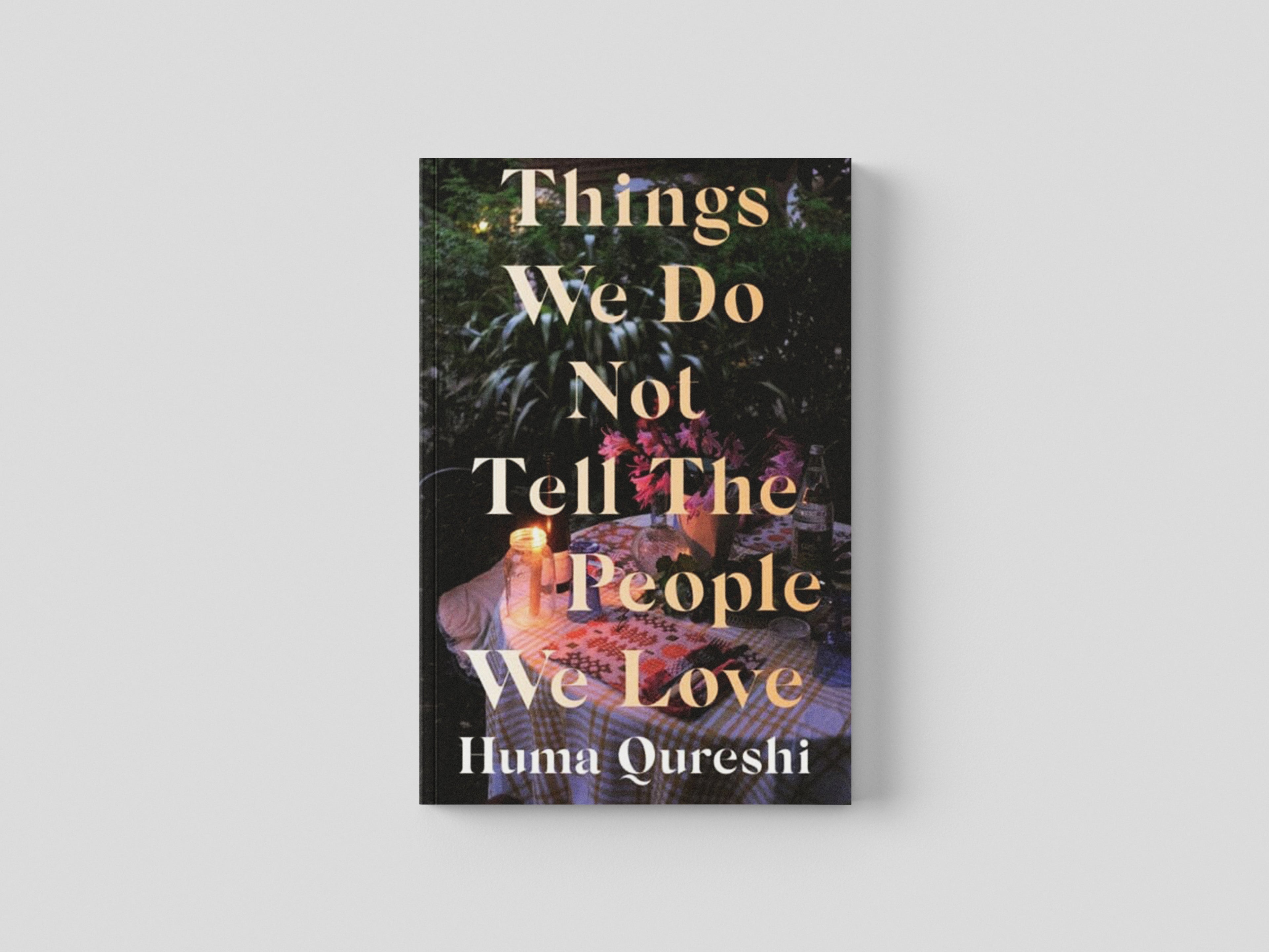 Things We Do Not Tell the People We Love by Hodder & Stoughton; 9781529368697