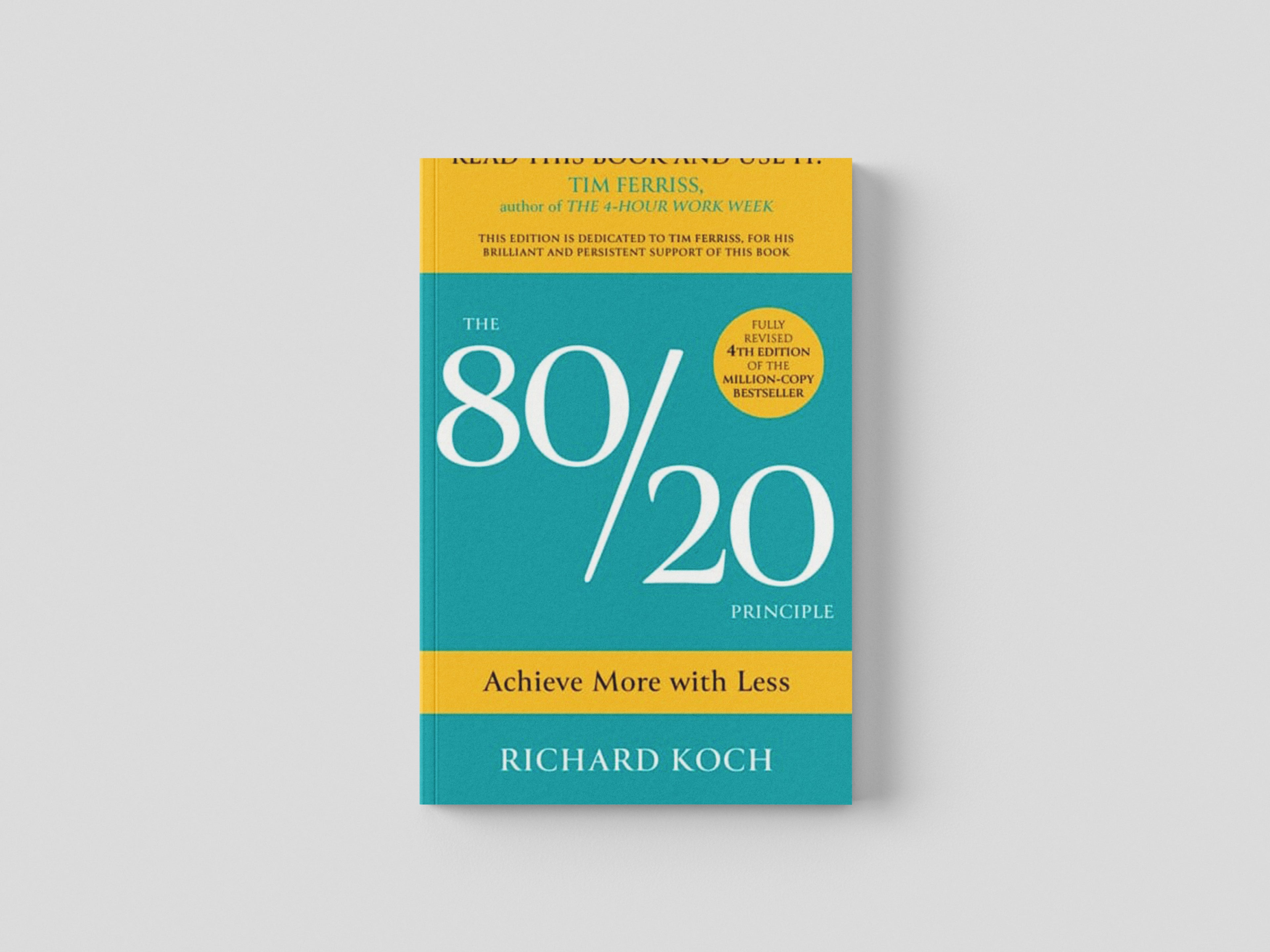 The 80/20 Principle by Richard Koch; 9781529370454