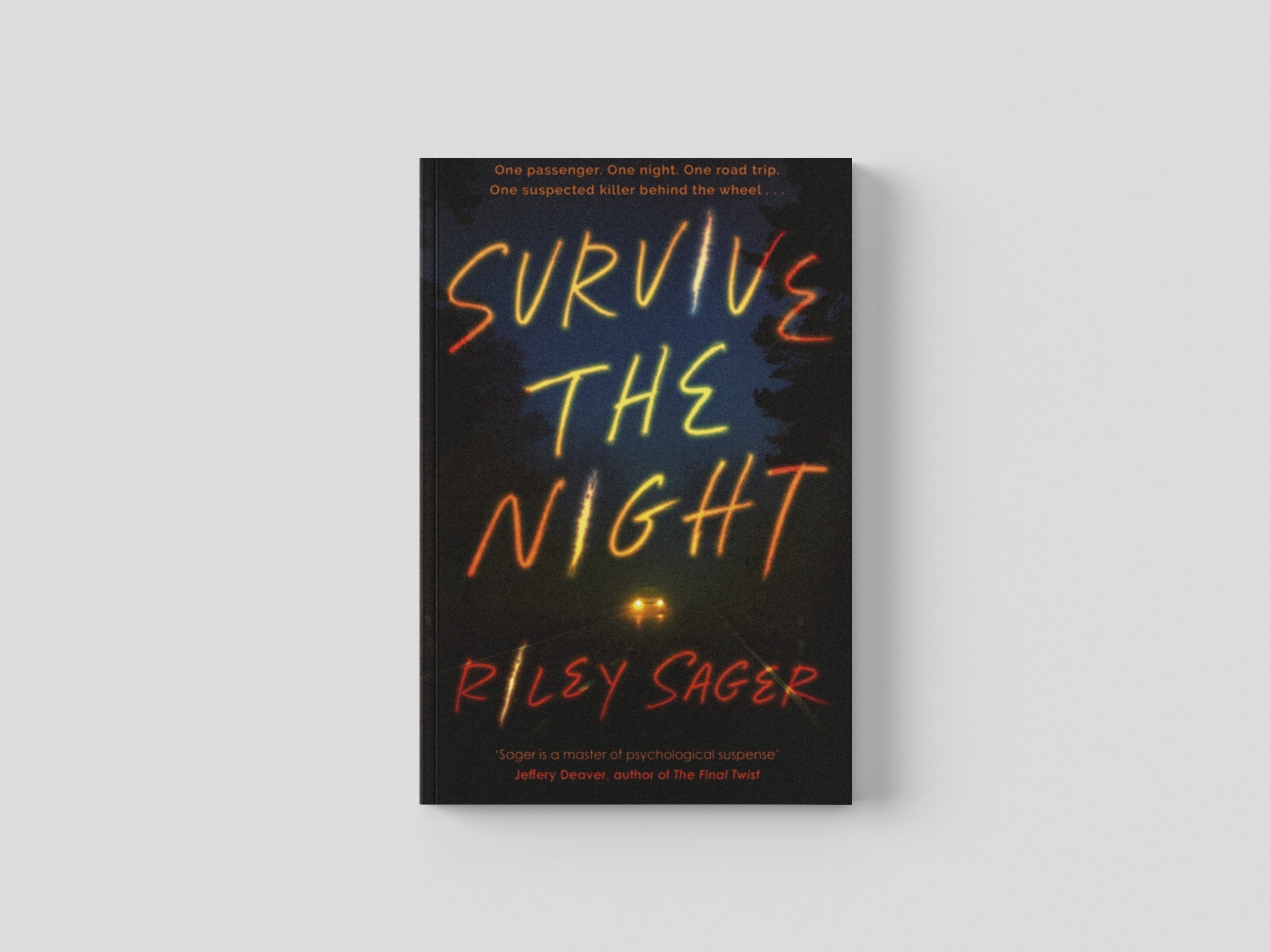 Survive the Night by Riley Sager; 9781529379945