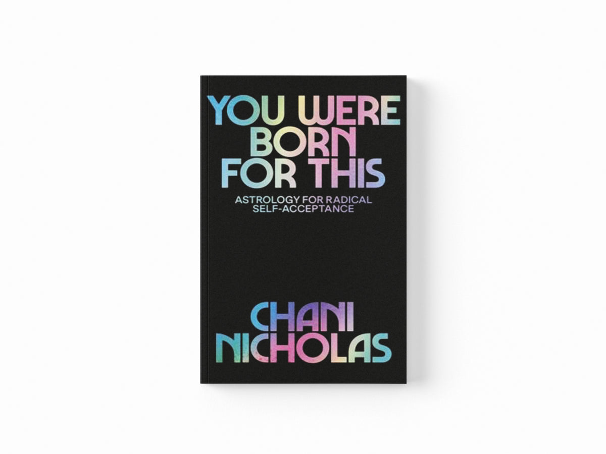 You Were Born For This by Chani Nicholas; 9781529394733