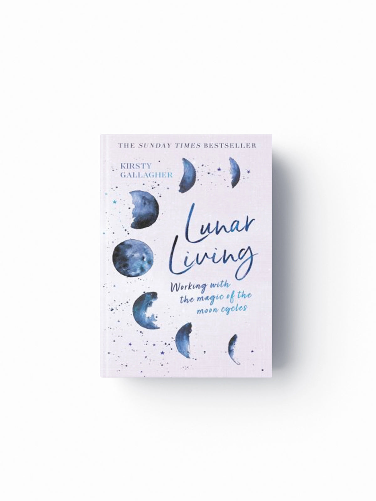 Lunar Living by Kirsty Gallagher; 9781529398205