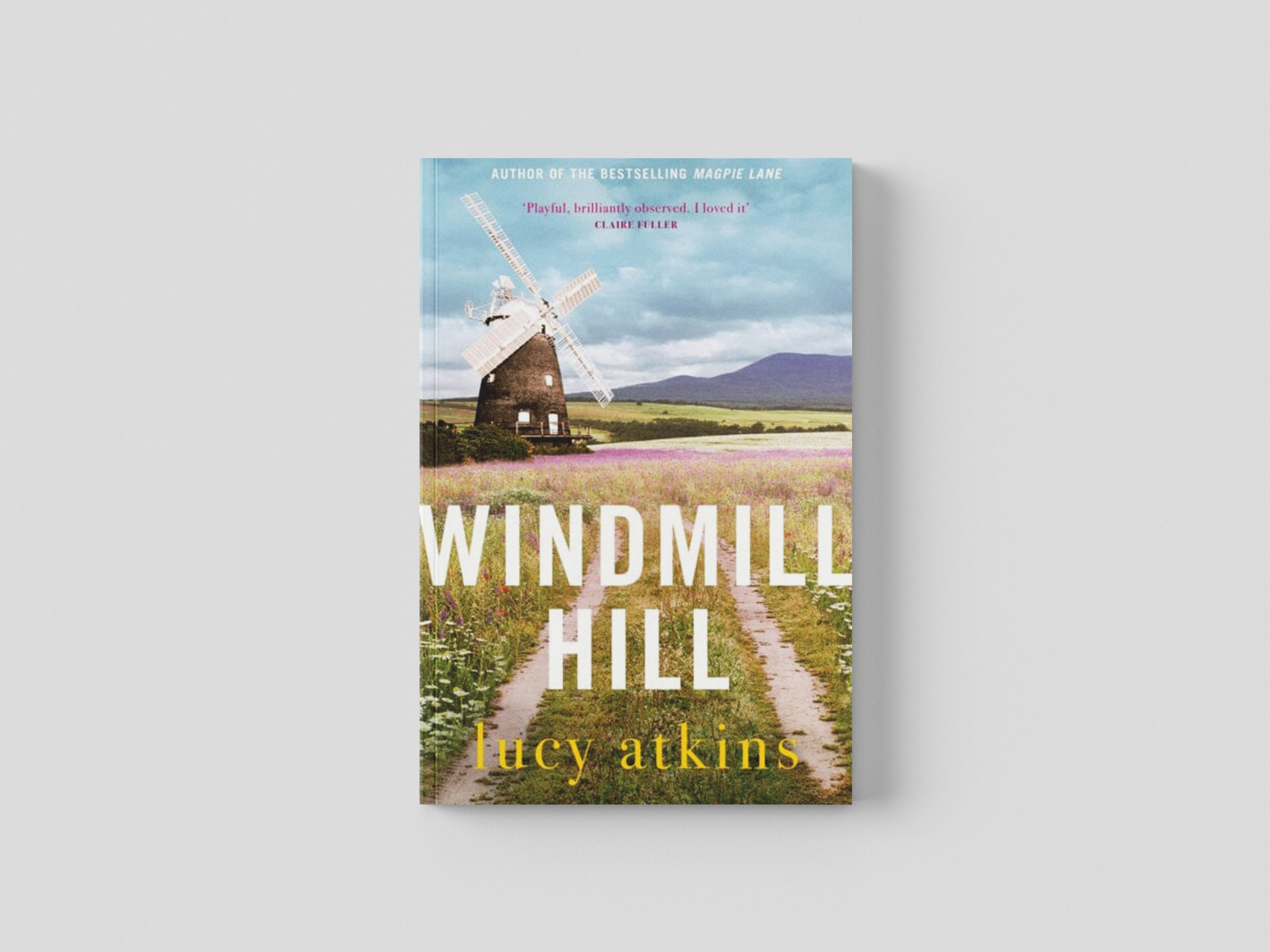 Windmill Hill by Lucy Atkins; 9781529407921