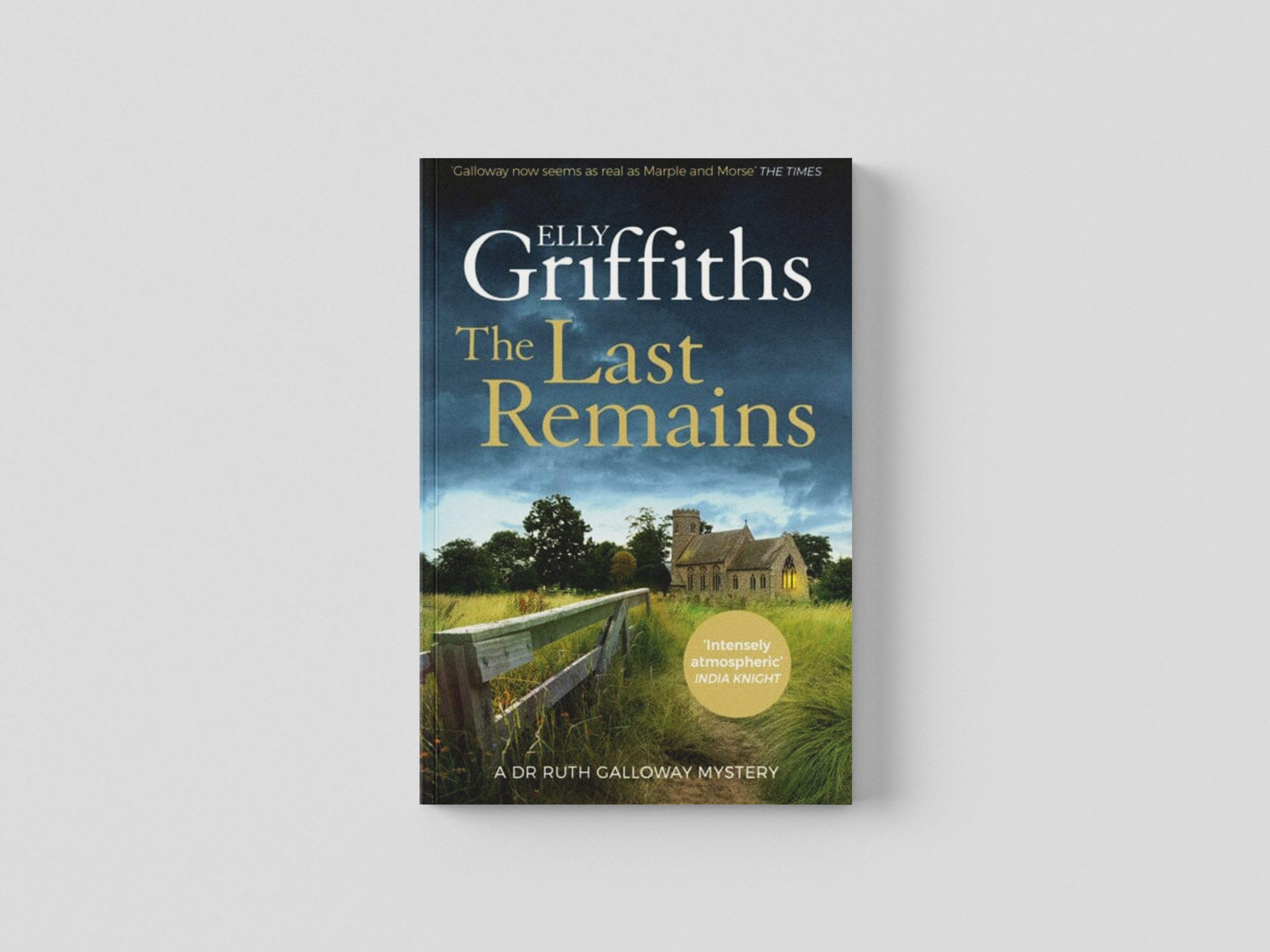 The Last Remains by Elly Griffiths; 9781529409758