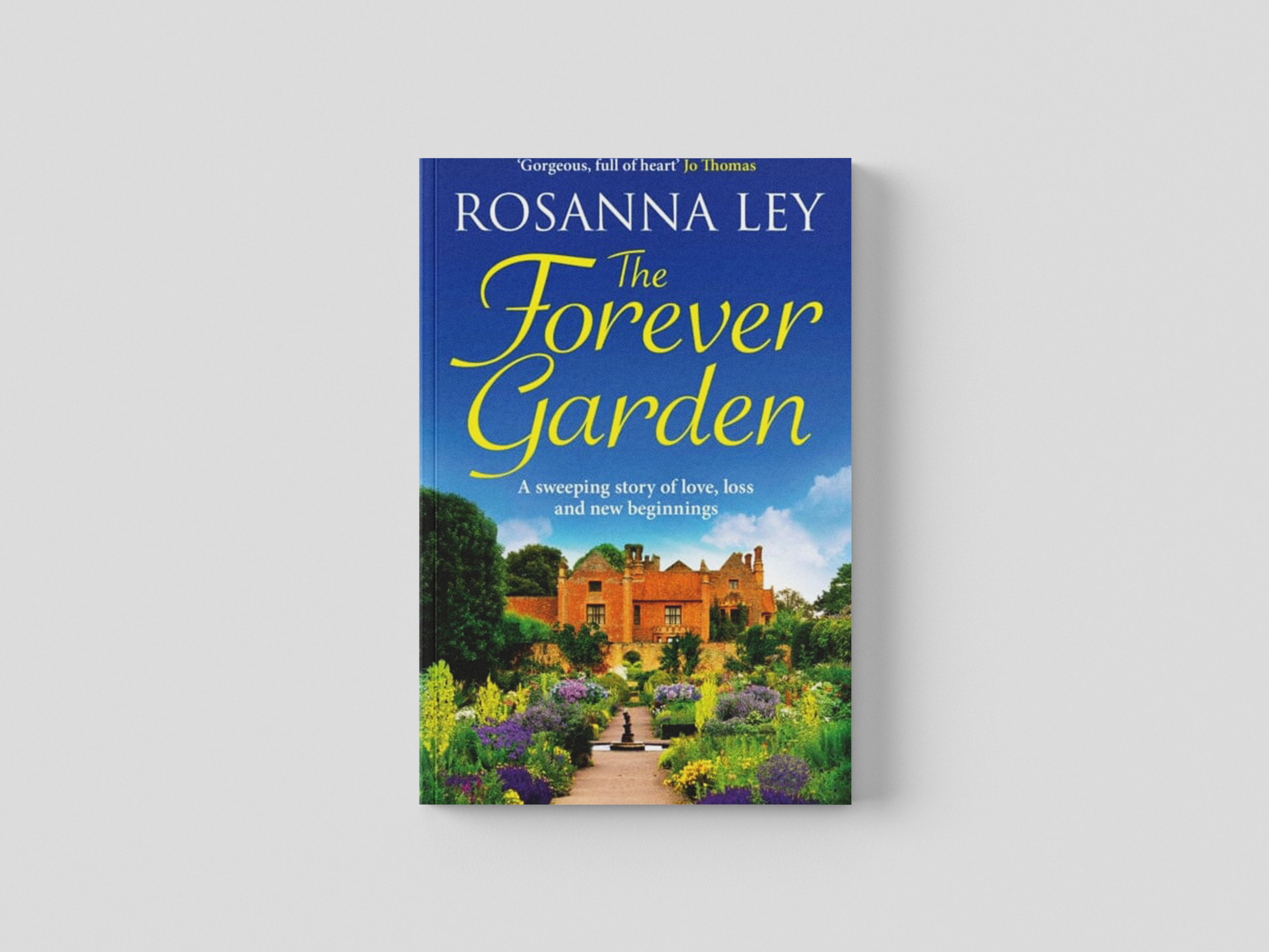 The Forever Garden by Rosanna Ley; 9781529413601