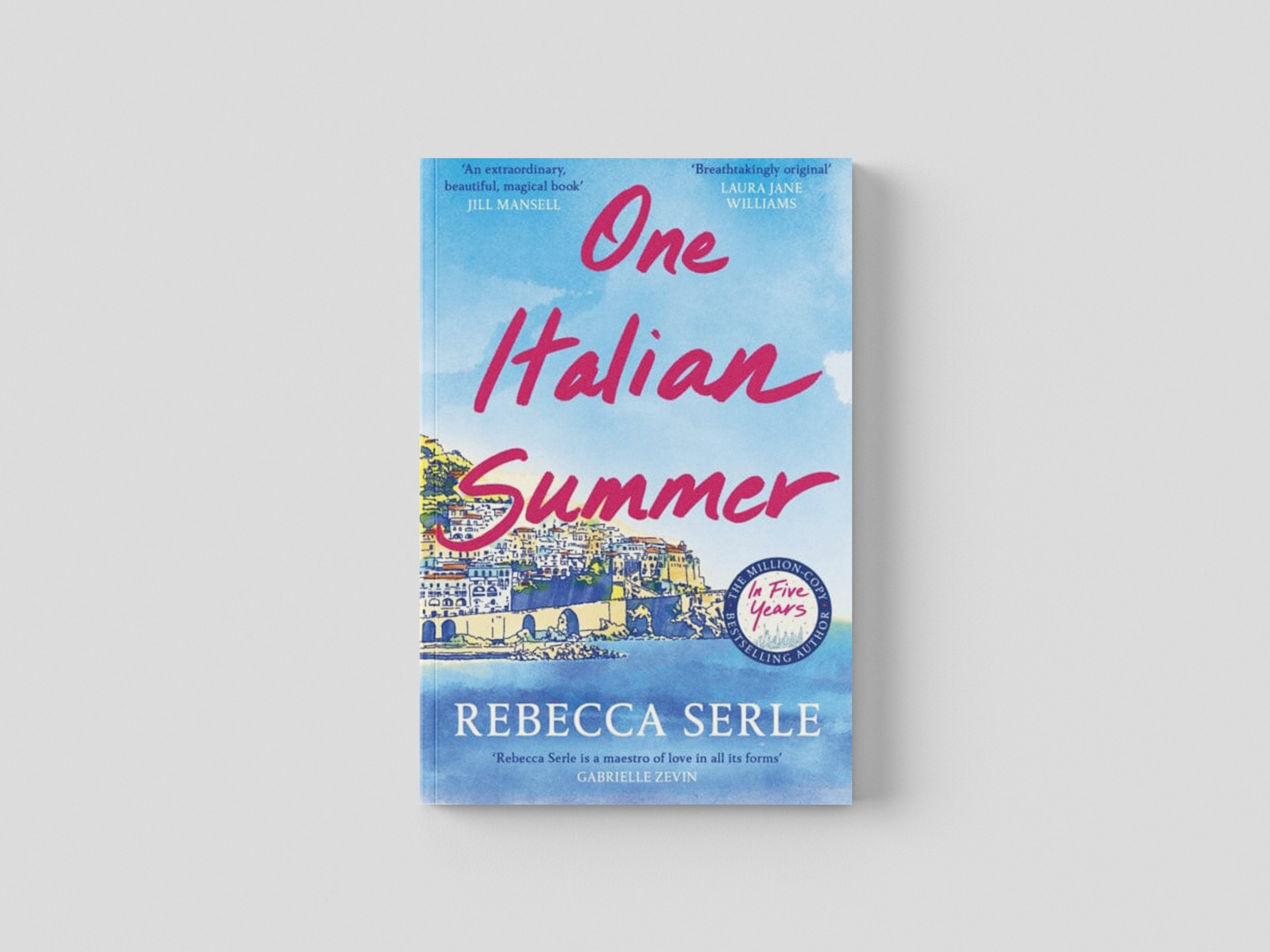 One Italian Summer by Rebecca Serle; 9781529419498