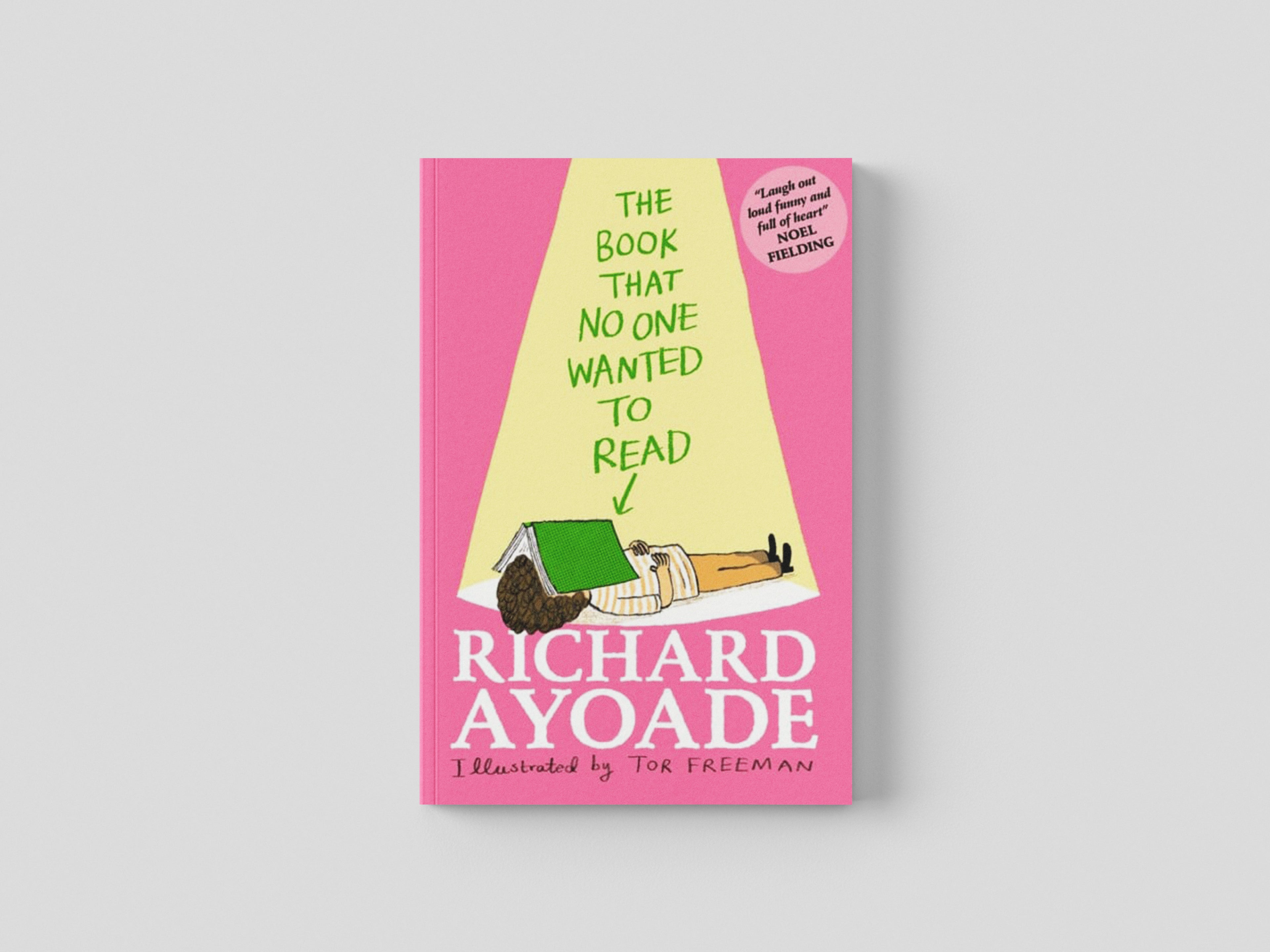 The Book That No One Wanted to Read by Richard Ayoade; 9781529500752