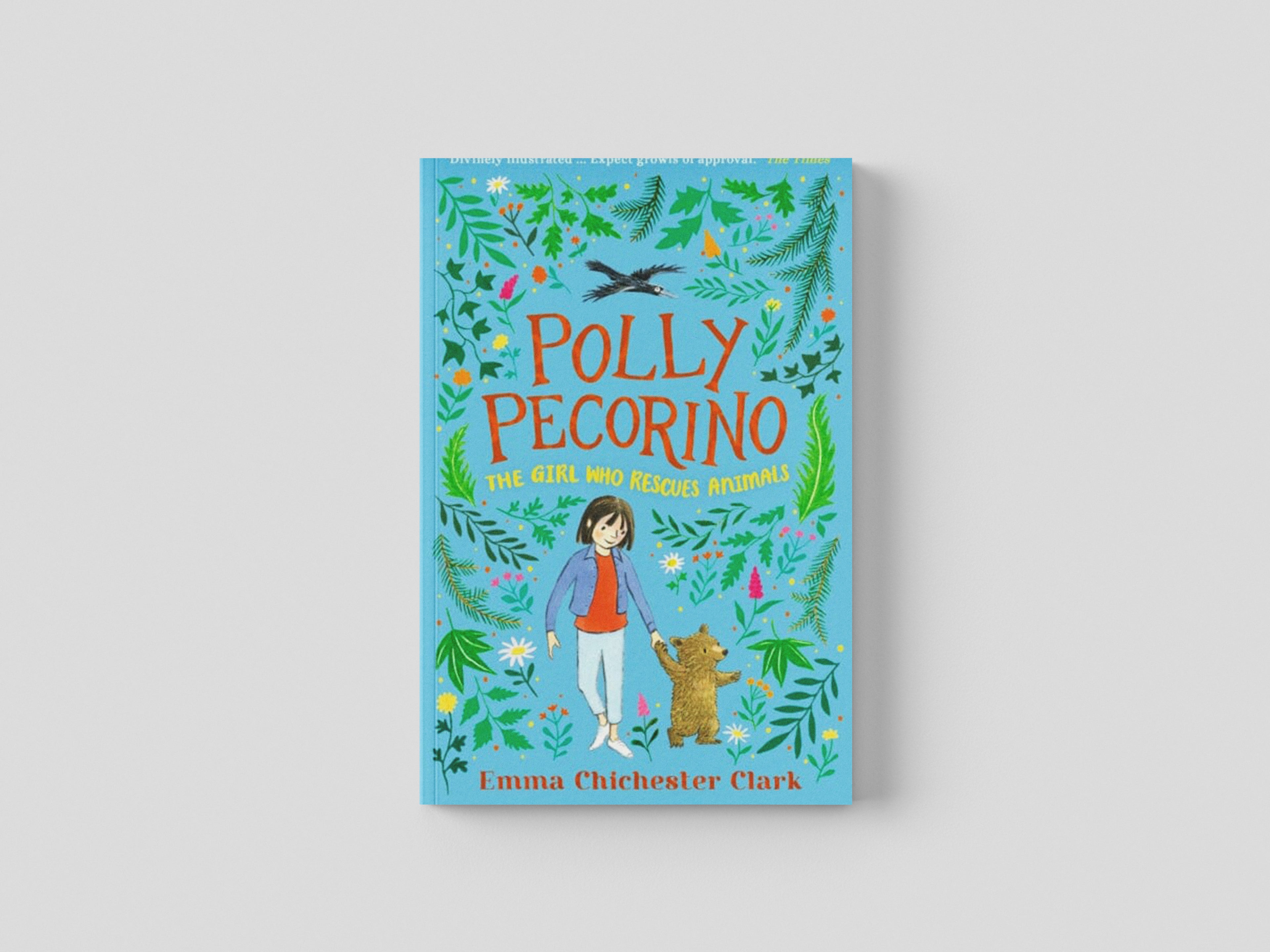 Polly Pecorino: The Girl Who Rescues Animals by Emma Chichester Clark; 9781529502954