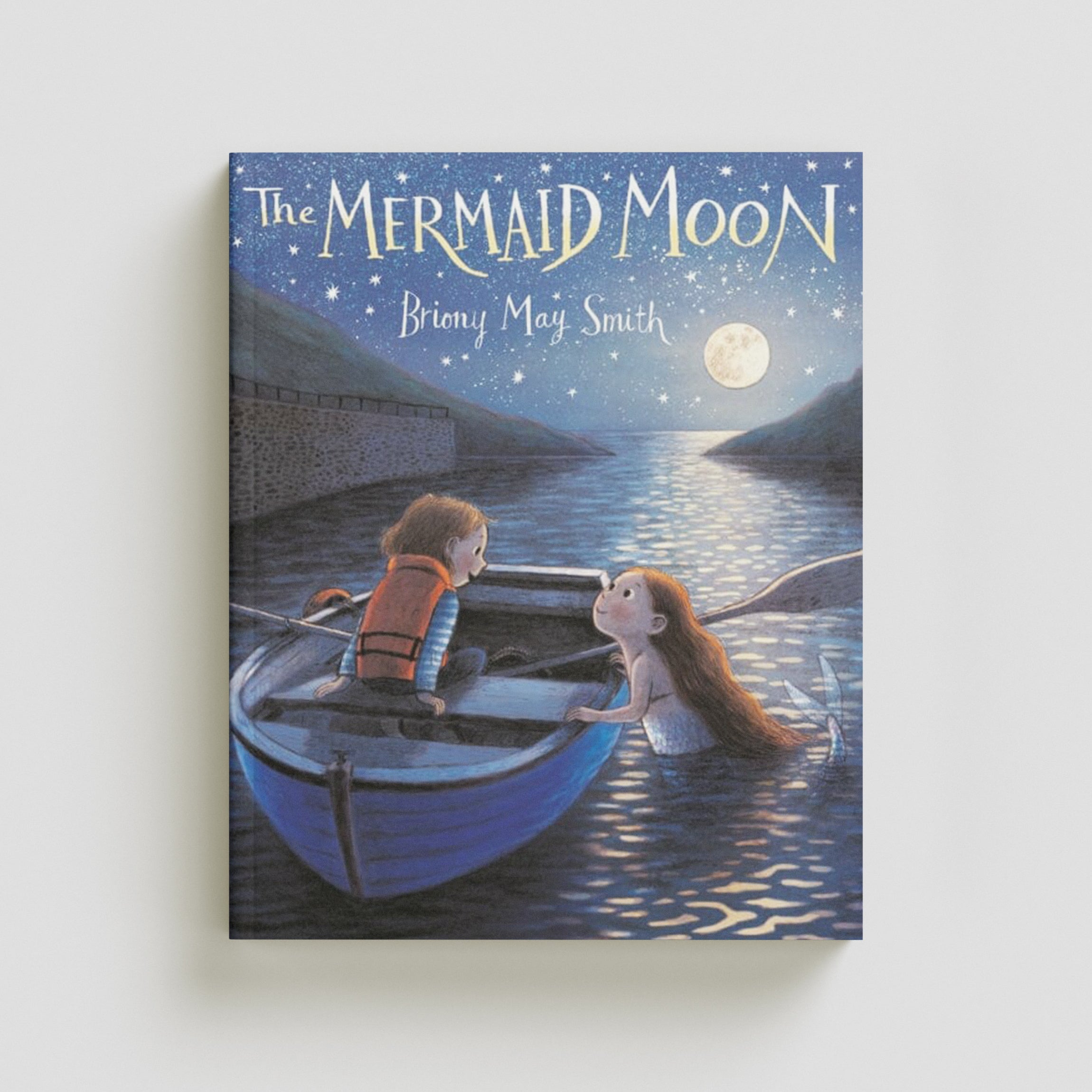 The Mermaid Moon by Briony May Smith; 9781529509625