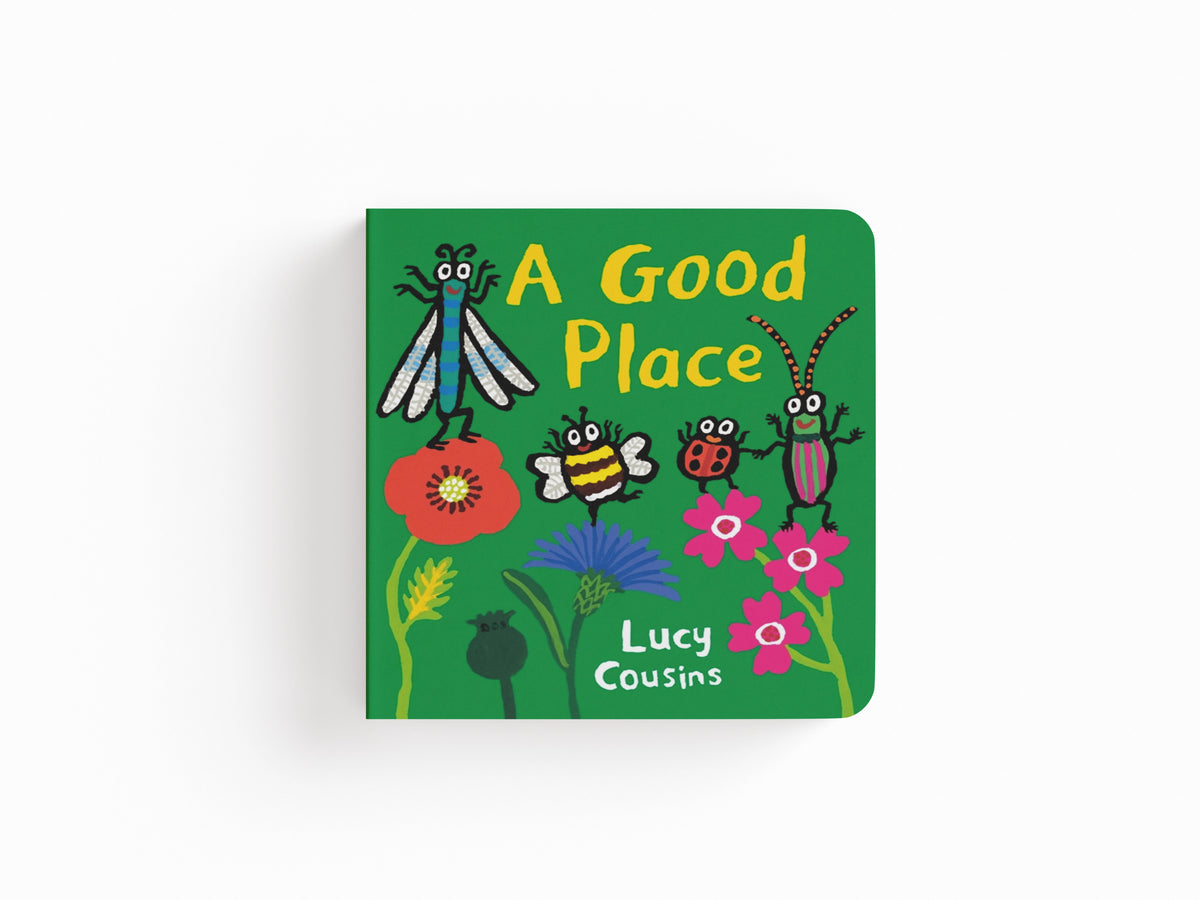 A Good Place by Lucy Cousins; 9781529511185