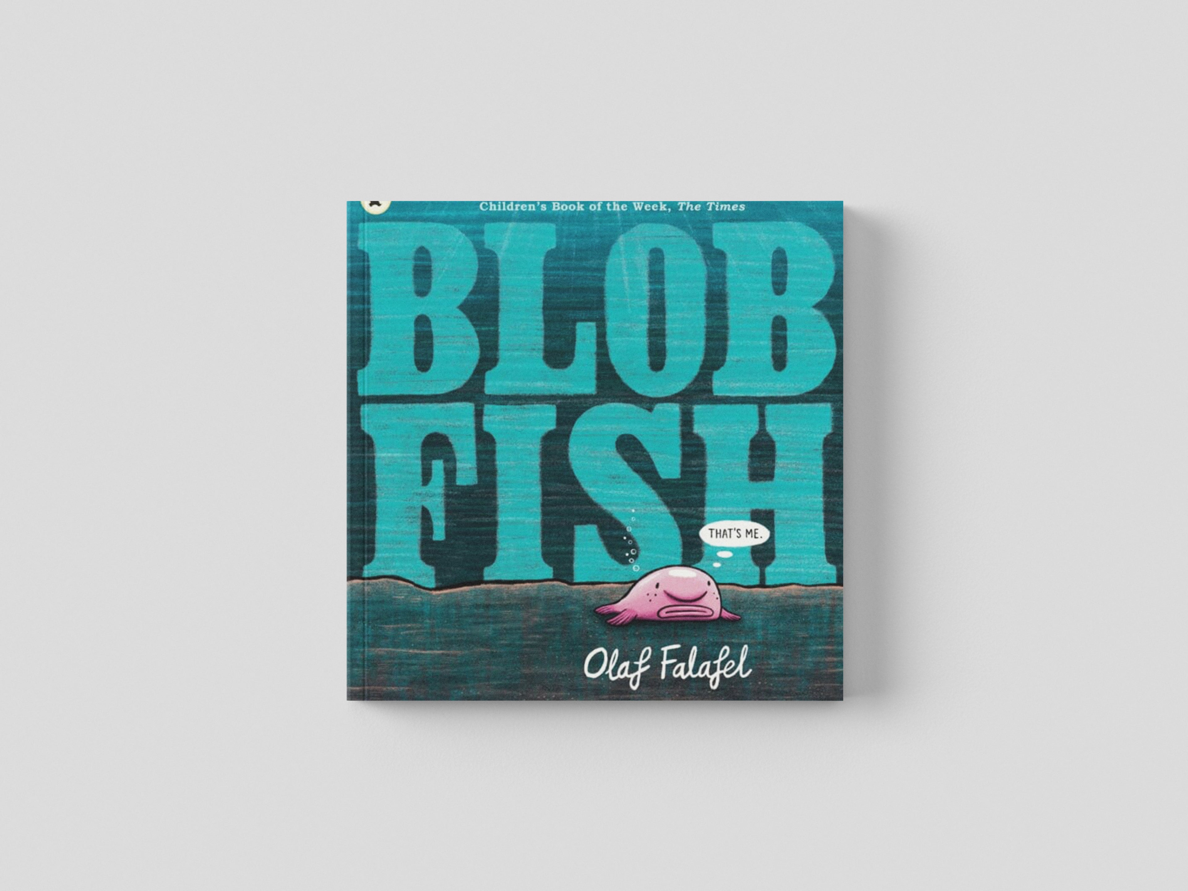 Blobfish by Olaf Falafel; 9781529512489