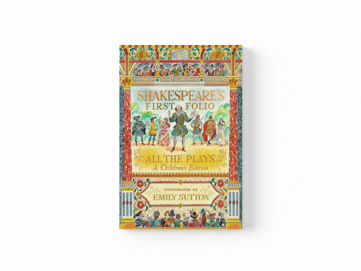 Shakespeare's First Folio: All The Plays