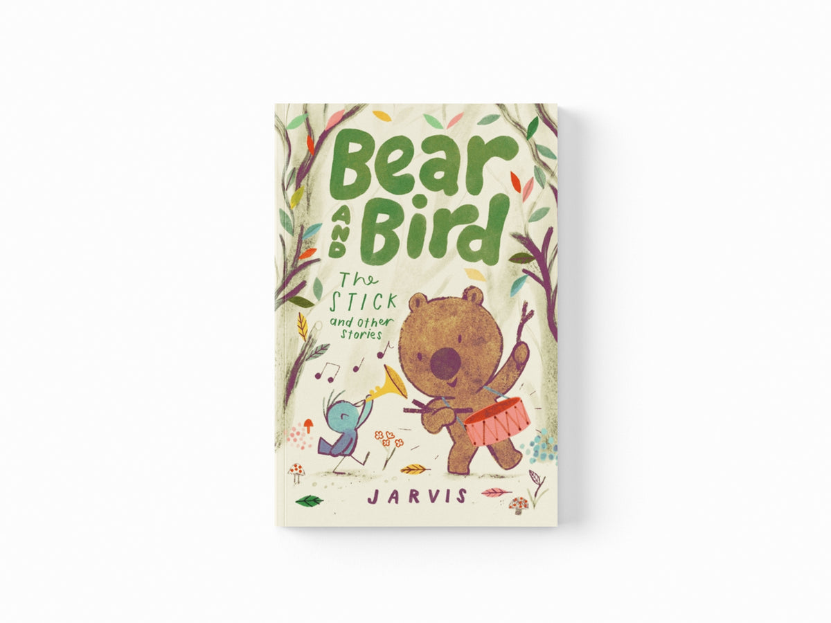 Bear and Bird: The Stick and Other Stories by Jarvis; 9781529523966
