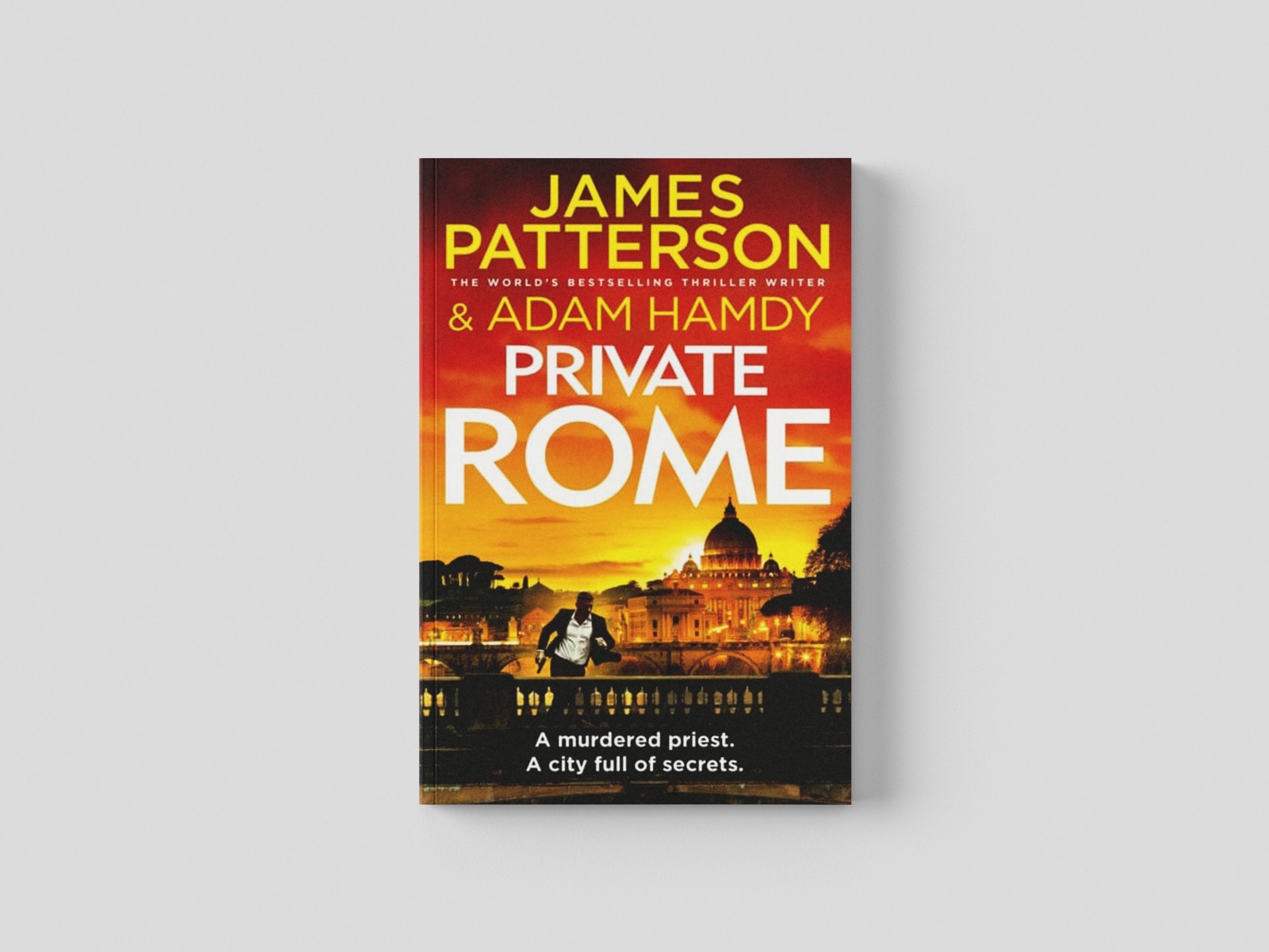 Private Rome: A murdered priest. A city full of secrets. (Private 18) by James Patterson; 9781529902860