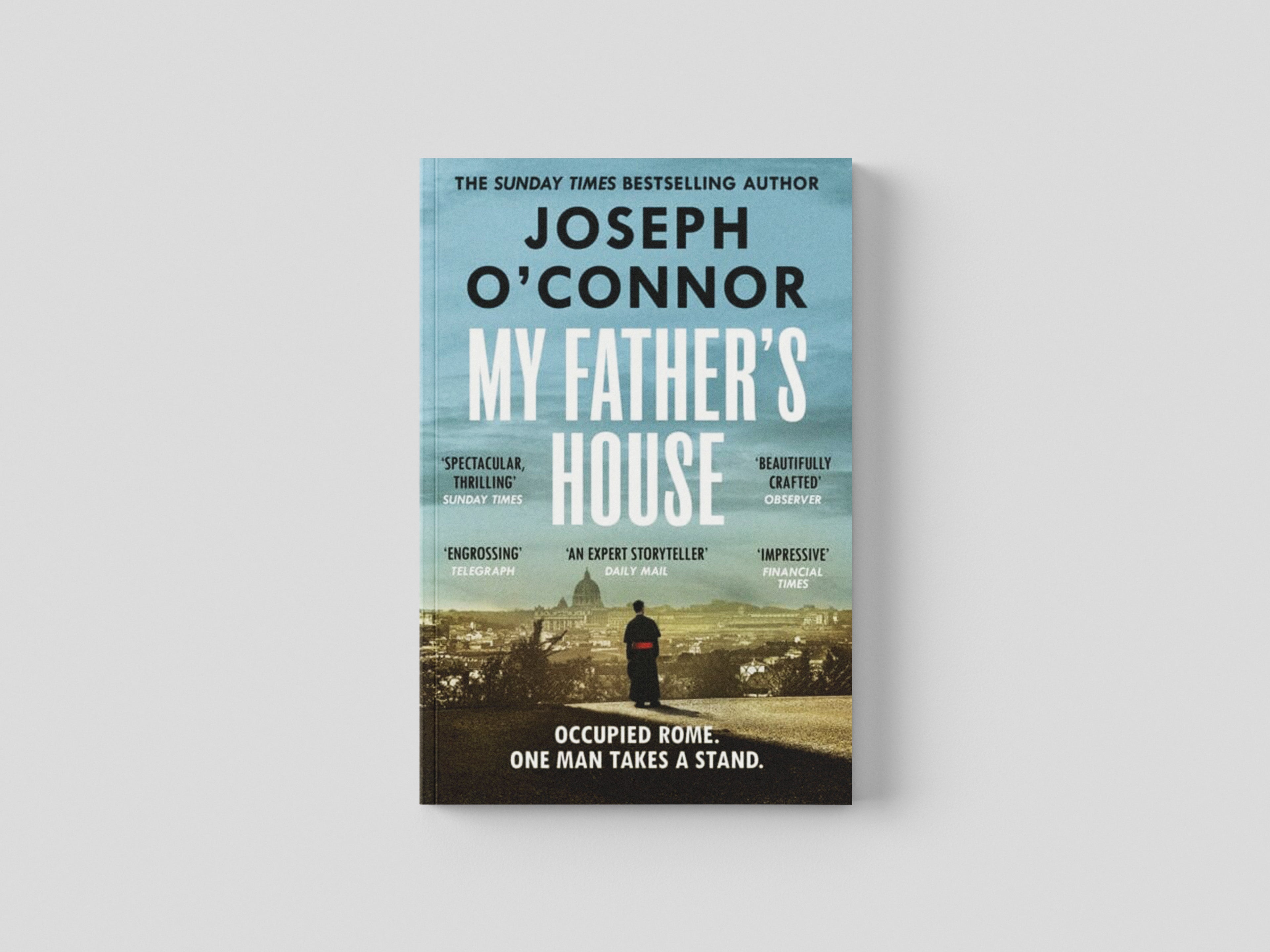 My Father's House by Joseph O'Connor; 9781529919646