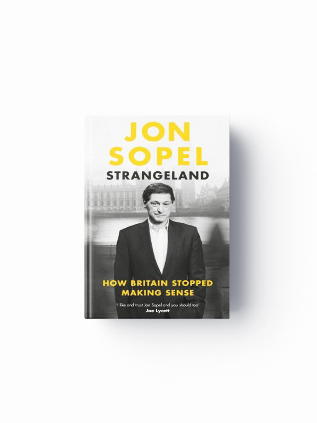 Strangeland by Jon Sopel; 9781529938401