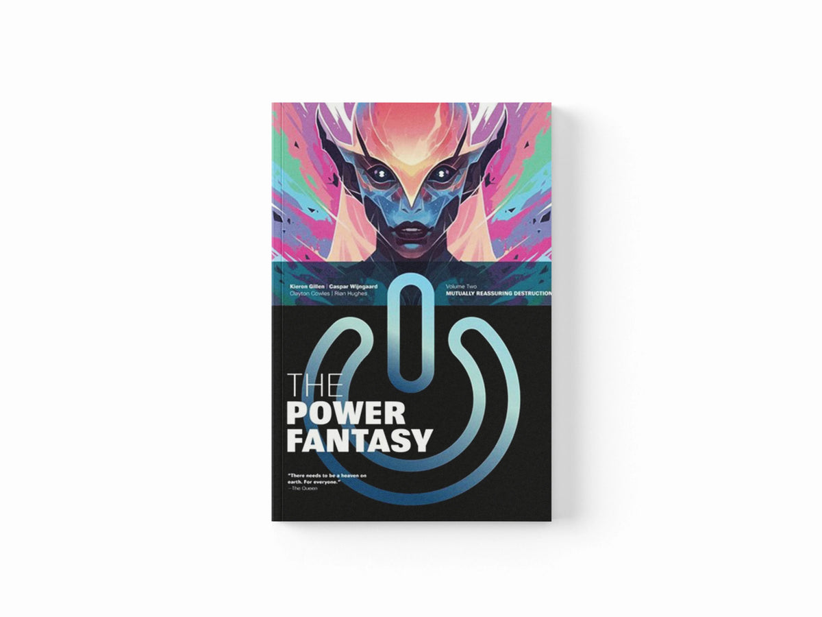 The Power Fantasy Volume 2: Mutually Reassuring Destruction; 9781534333109