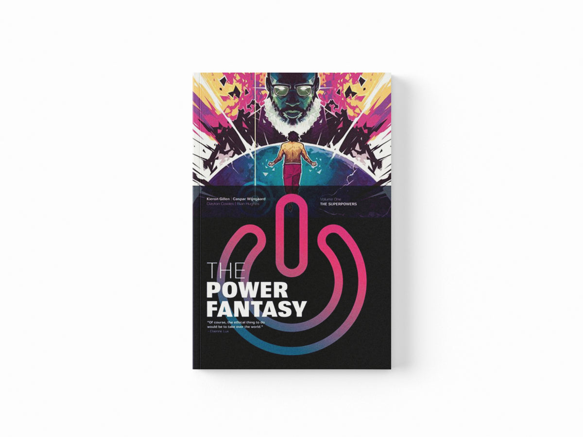 The Power Fantasy Volume 1 by Kieron Gillen; 9781534395565