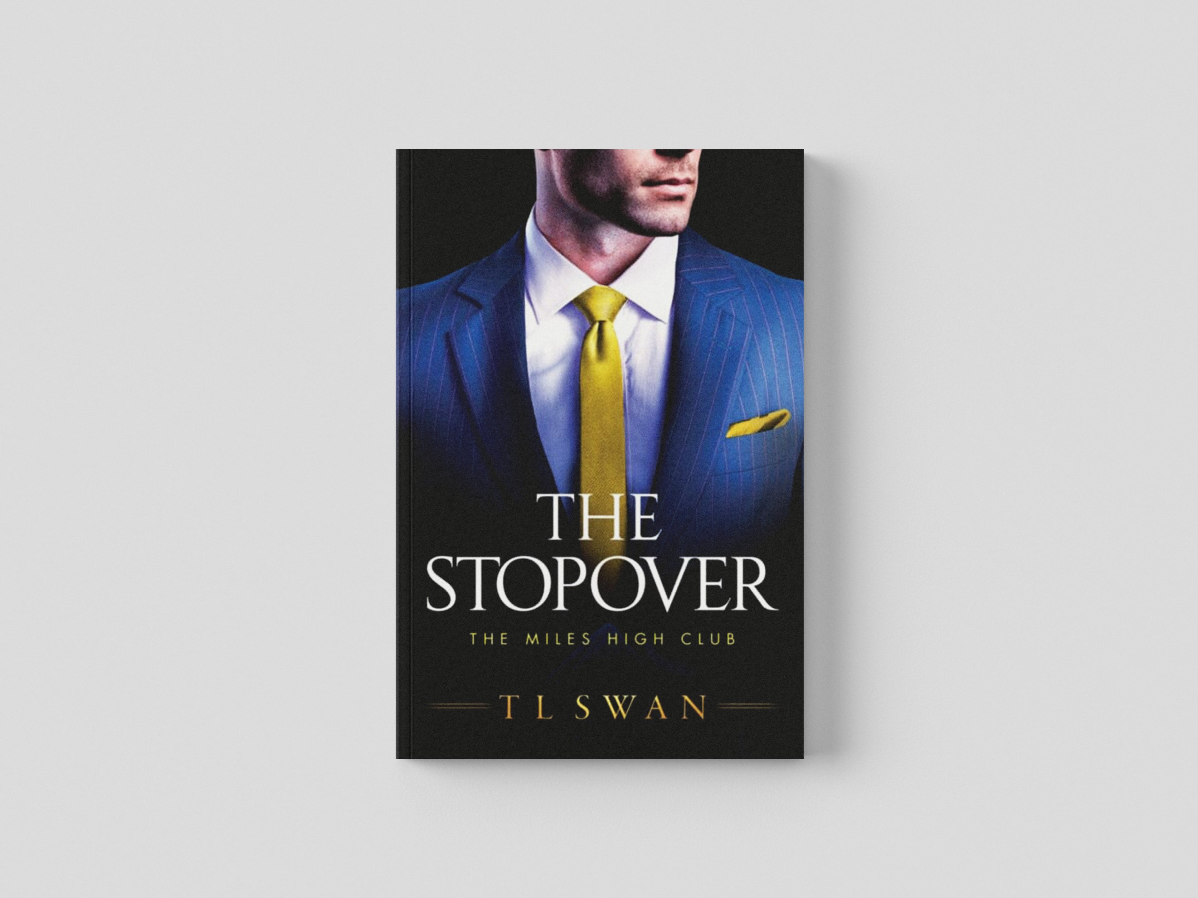The Stopover by T L Swan; 9781542015875