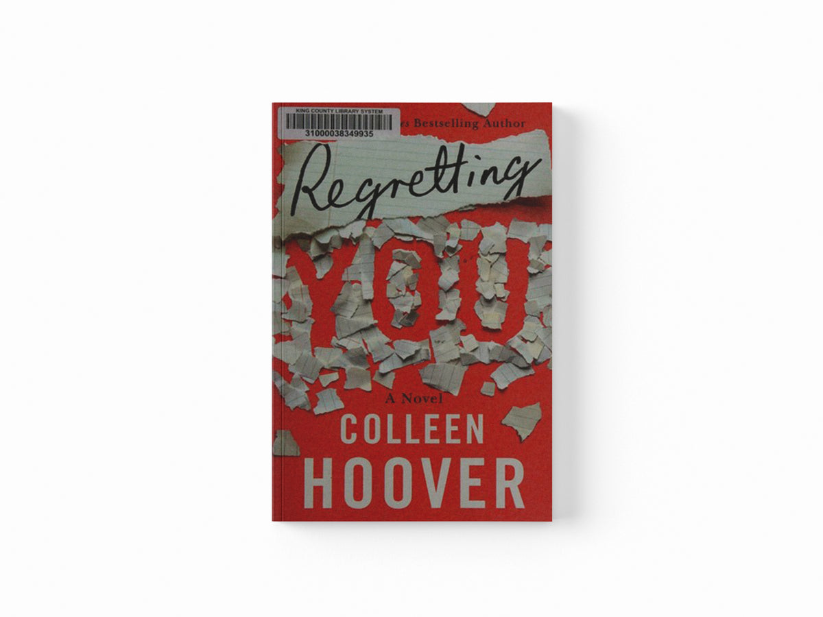 Regretting You by Colleen Hoover; 9781542016421