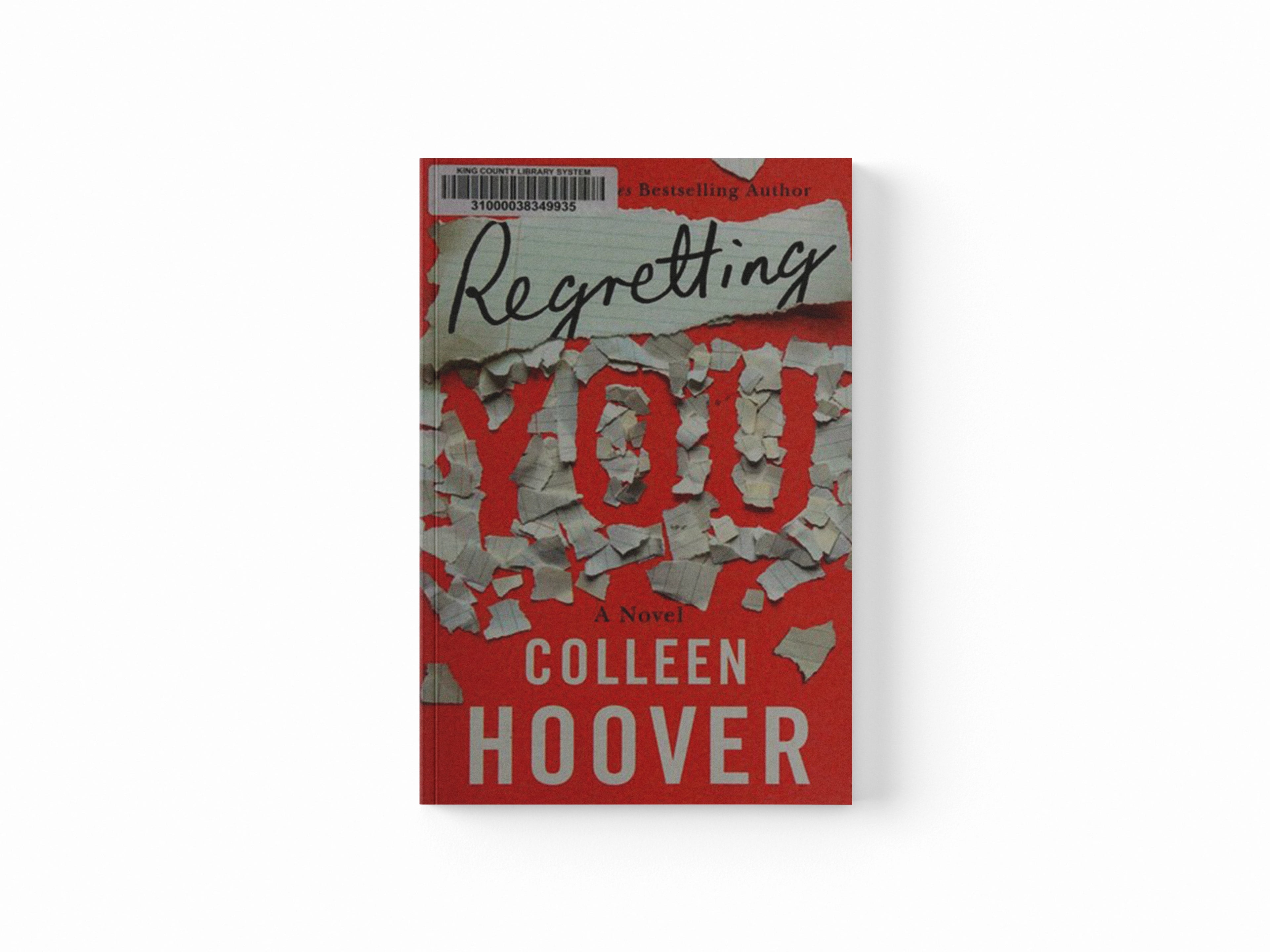 Regretting You by Colleen Hoover; 9781542016421