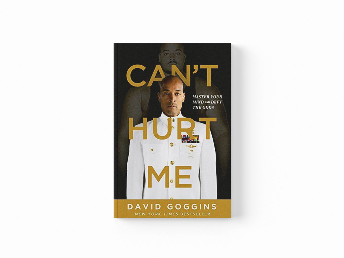 Can't Hurt Me by David Goggins; 9781544512273