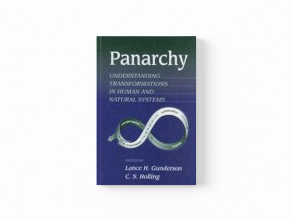 Panarchy Synopsis by Lance  H. Gunderson; 9781559633307