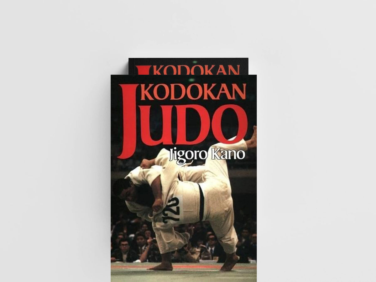 Kodokan Judo: The Essential Guide to Judo by Its Founder Jigoro Kano by Jigoro Kano; 9781568365398